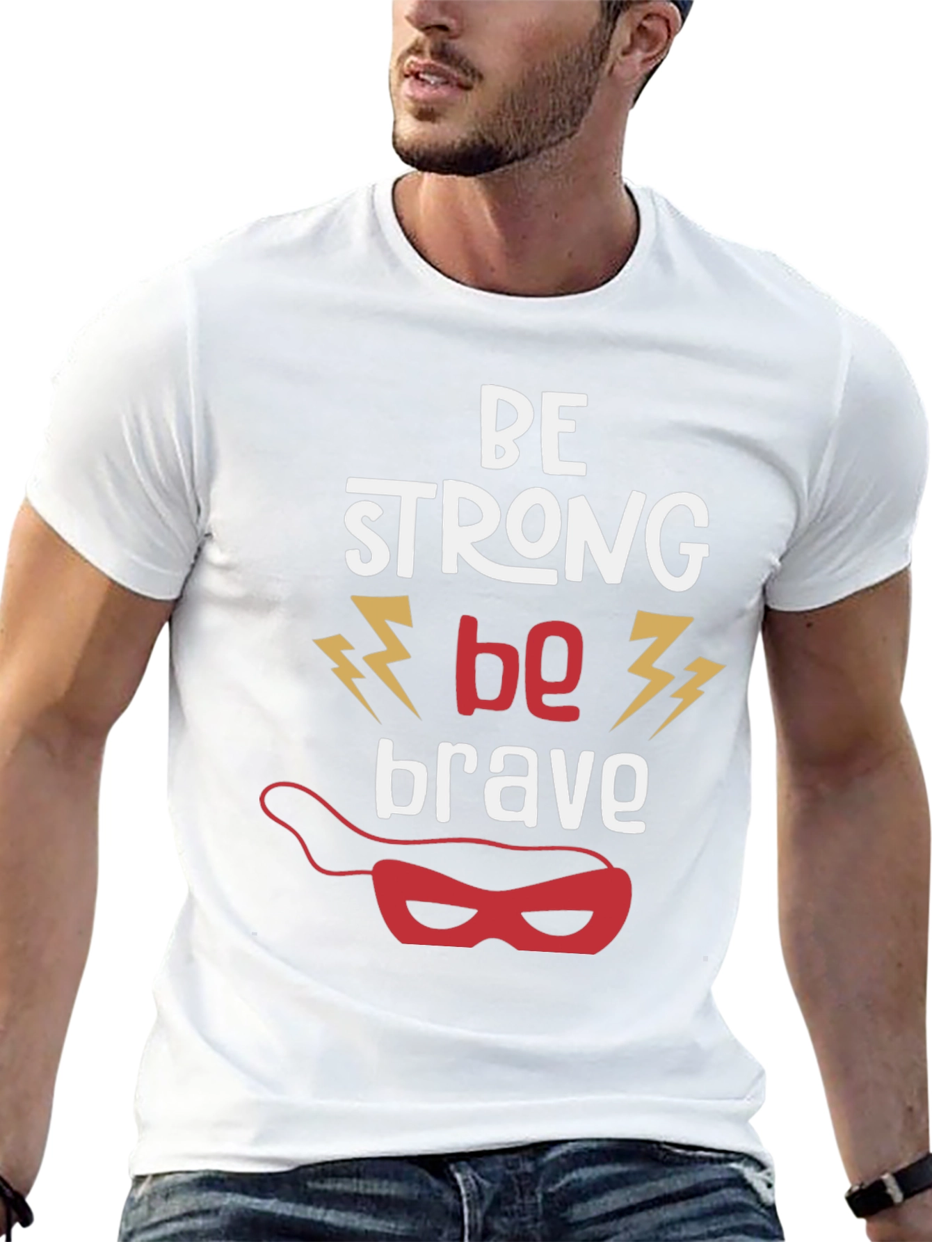 Be Strong Be Brave Graphic T-Shirt