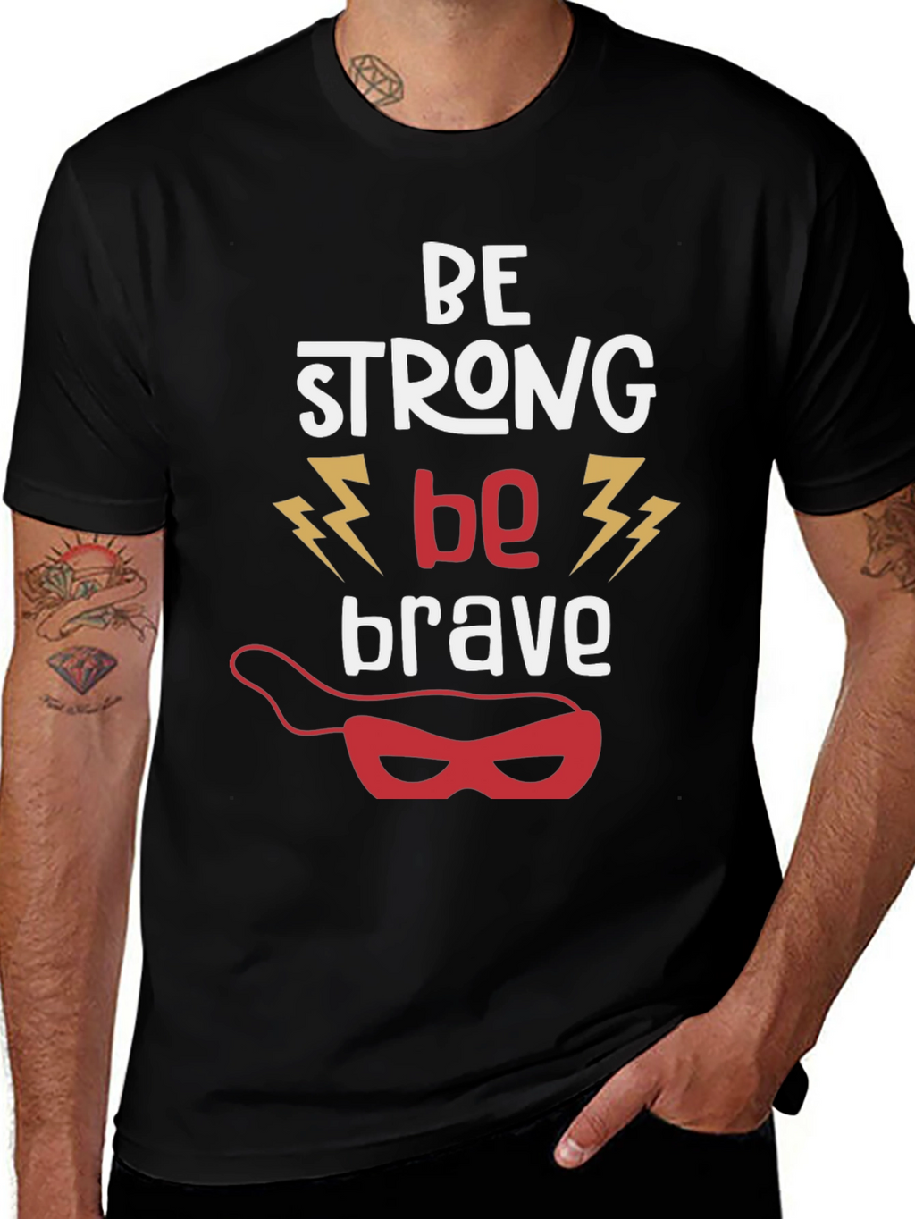 Be Strong Be Brave Graphic T-Shirt