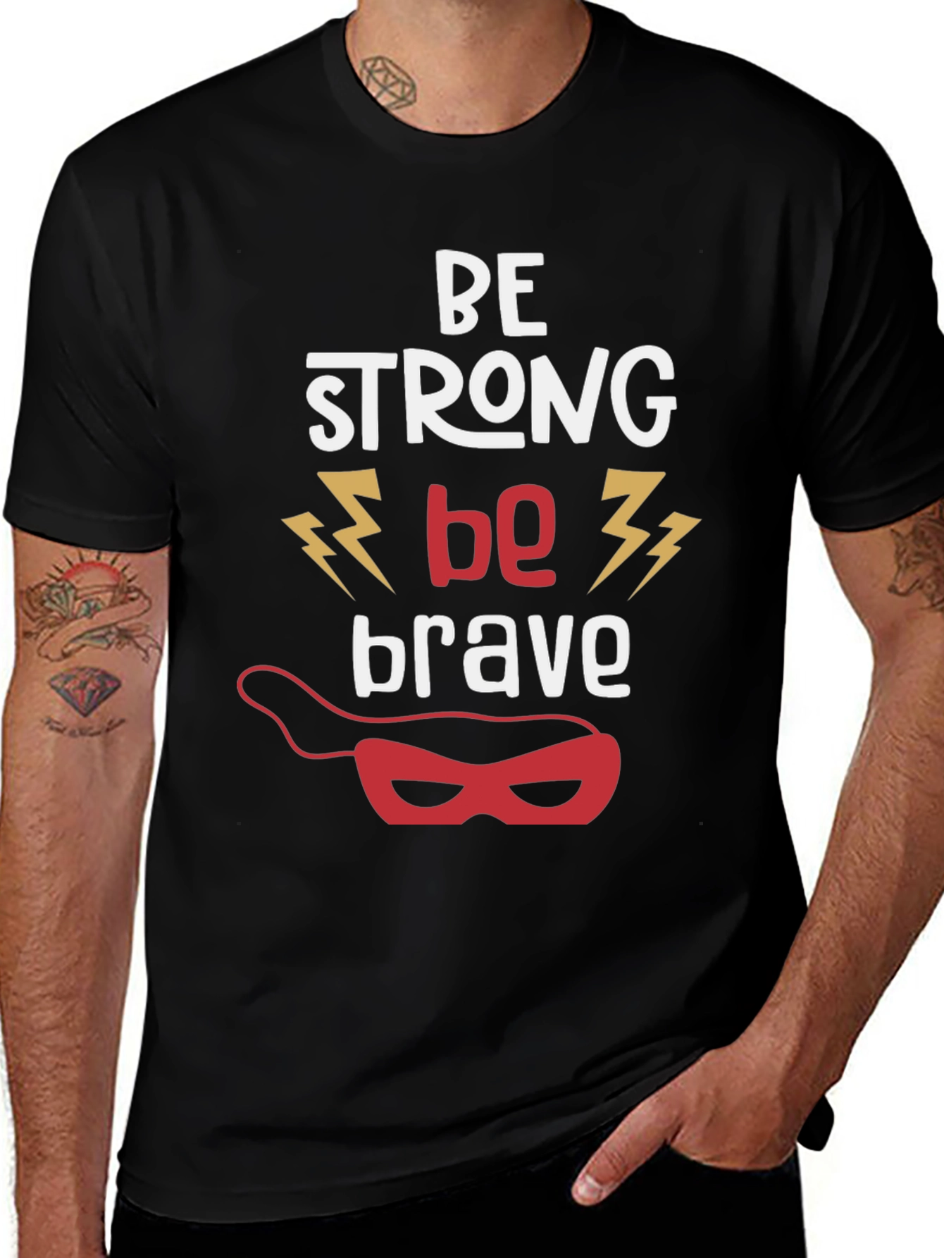 Be Strong Be Brave Graphic T-Shirt