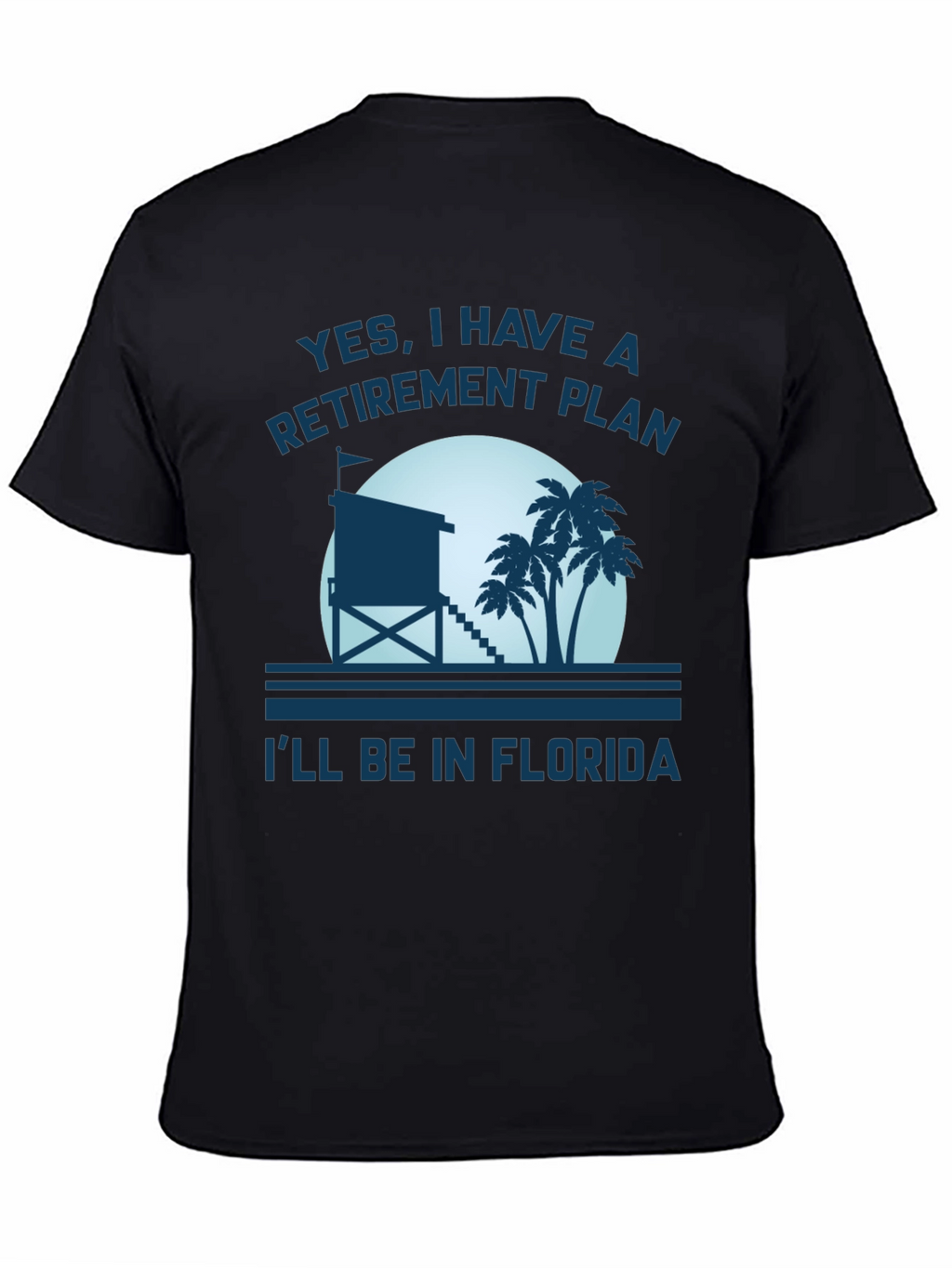 Florida Retirement Plan T-Shirt