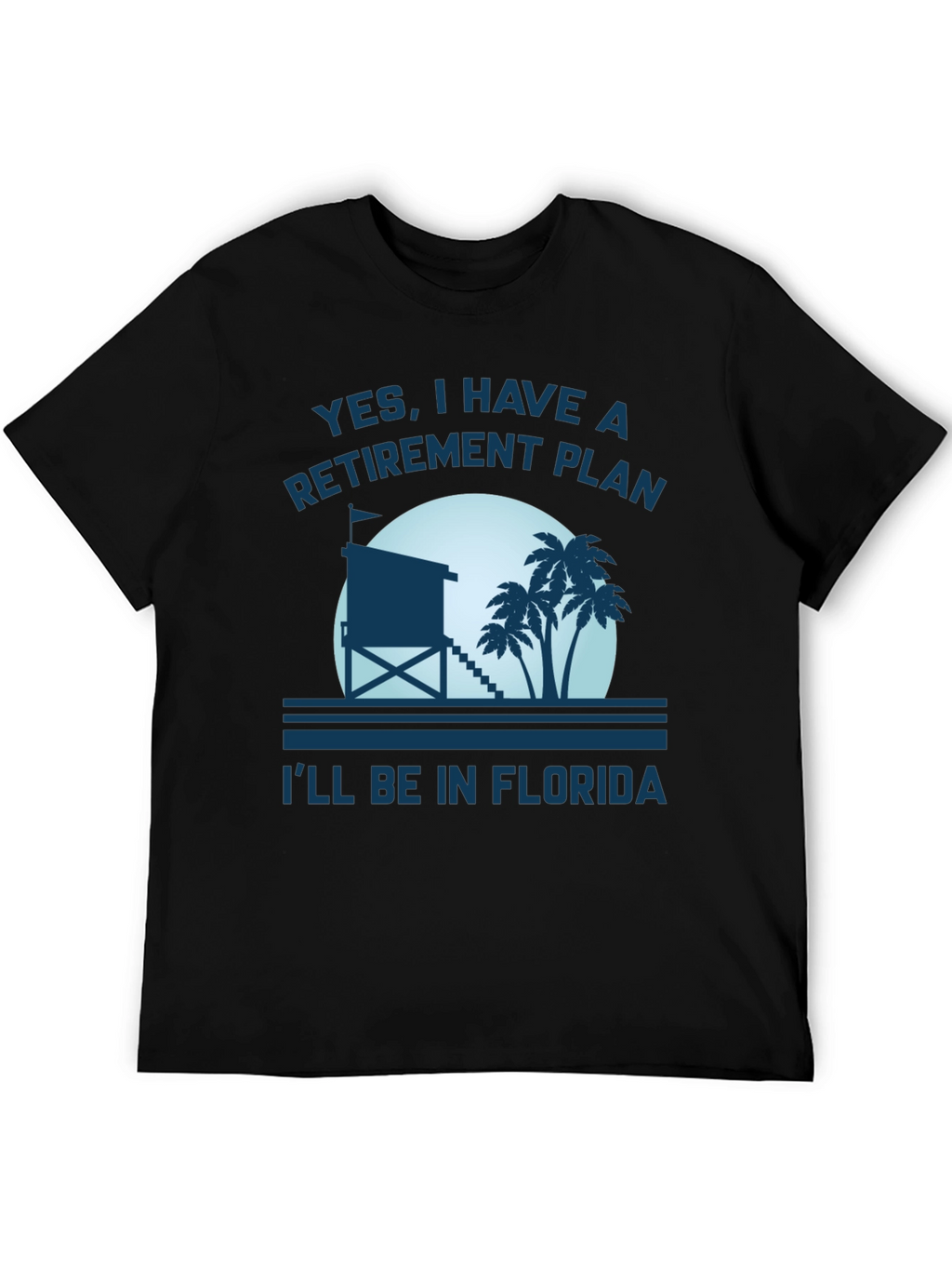 Florida Retirement Plan T-Shirt