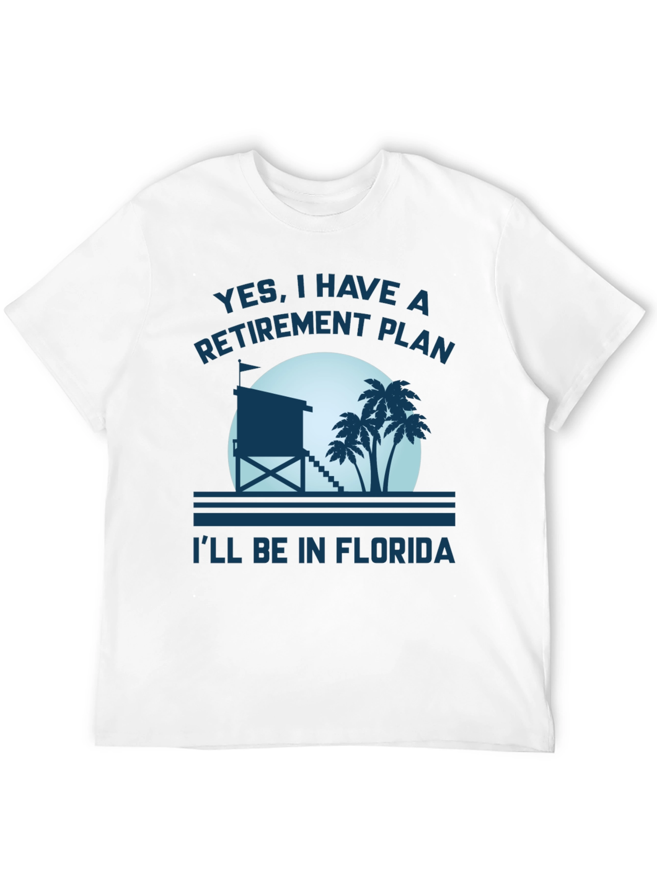 Florida Retirement Plan T-Shirt
