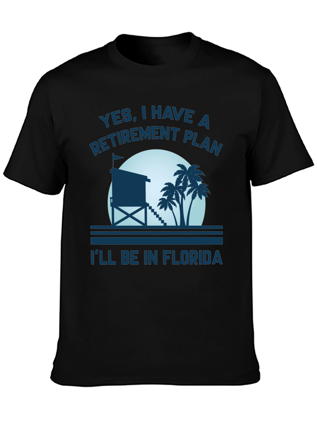 Florida Retirement Plan T-Shirt