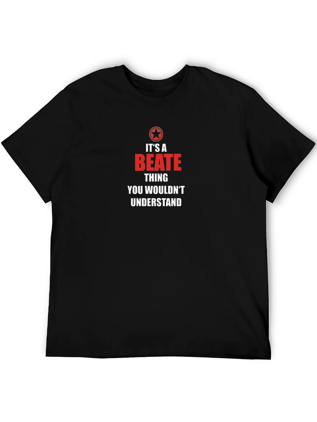 Its a Beate Thing - Graphic T-Shirt