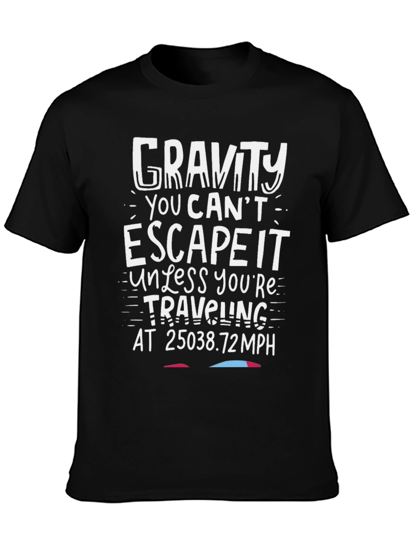 Gravity Escape Velocity T-Shirt:  Humorous Space Tee