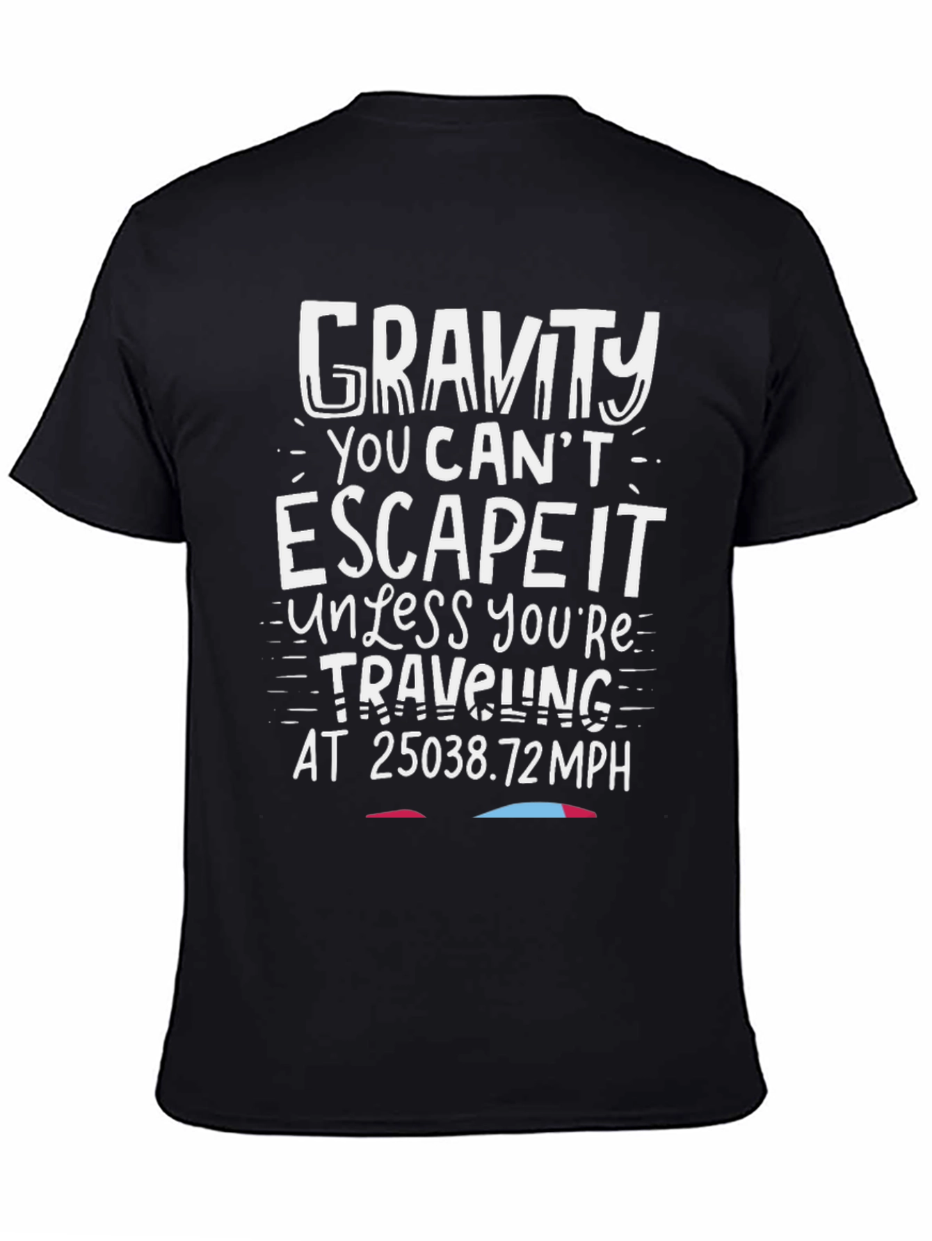Gravity Escape Velocity T-Shirt:  Humorous Space Tee