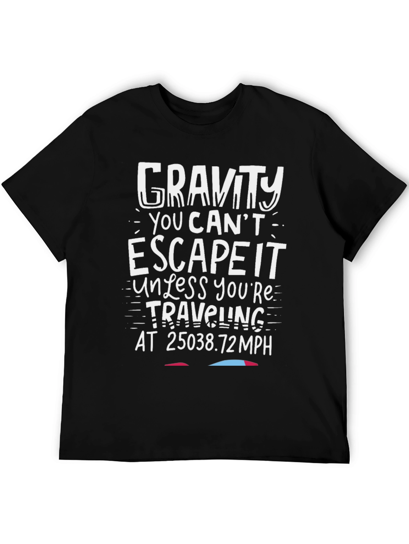 Gravity Escape Velocity T-Shirt:  Humorous Space Tee