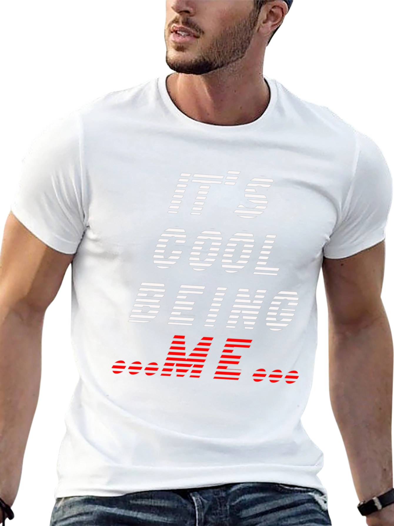Its Cool Being Me T-Shirt