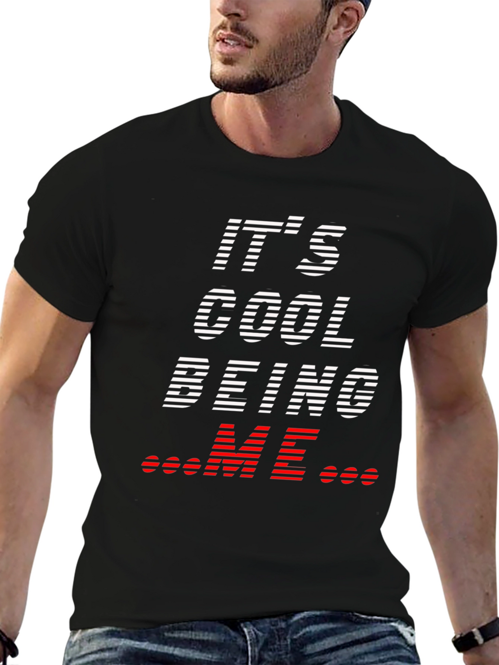 Its Cool Being Me T-Shirt