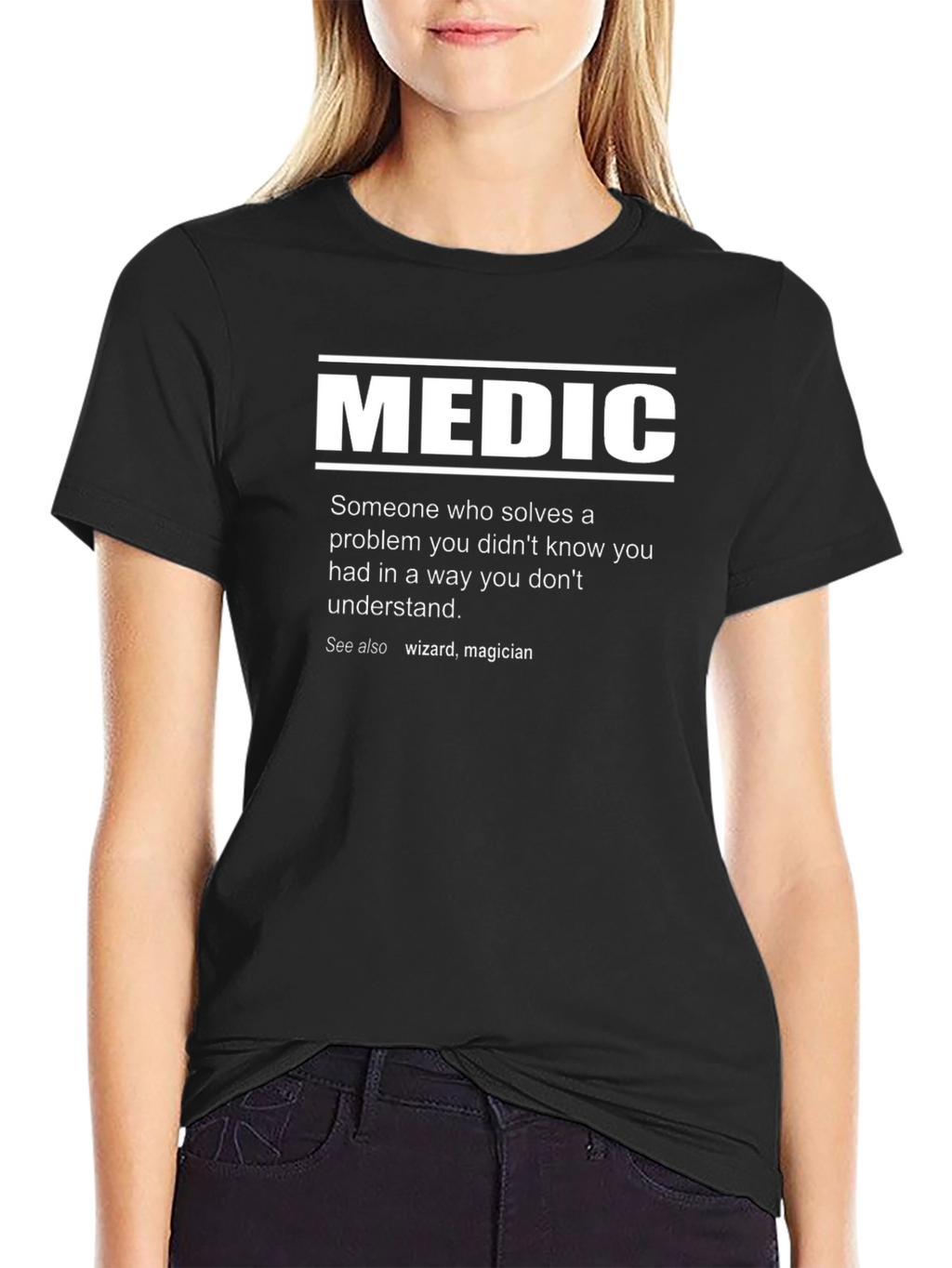 Medic Definition T-Shirt - Funny Medical Gift