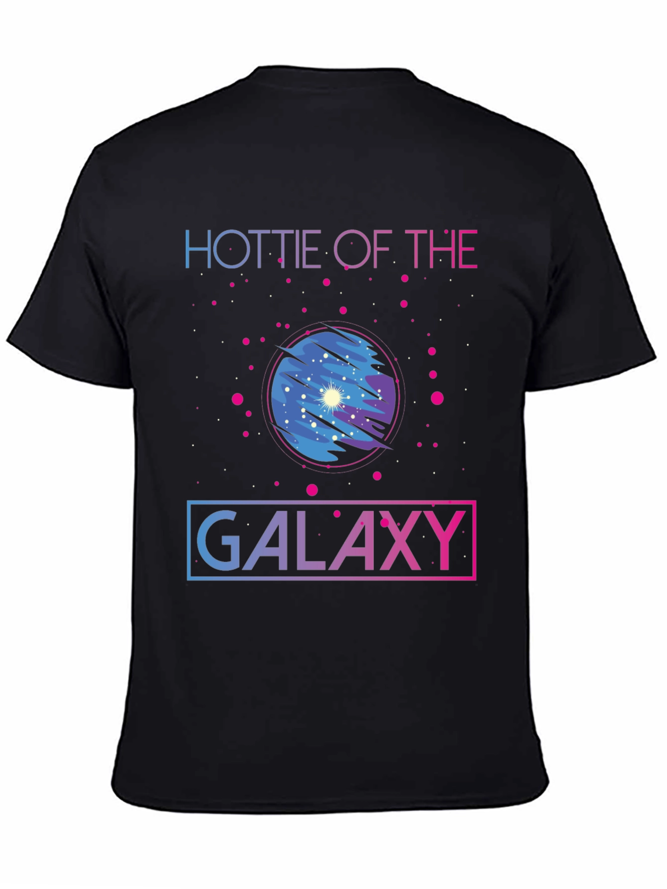 Hottie of the Galaxy T-Shirt - Stylish Graphic Tee