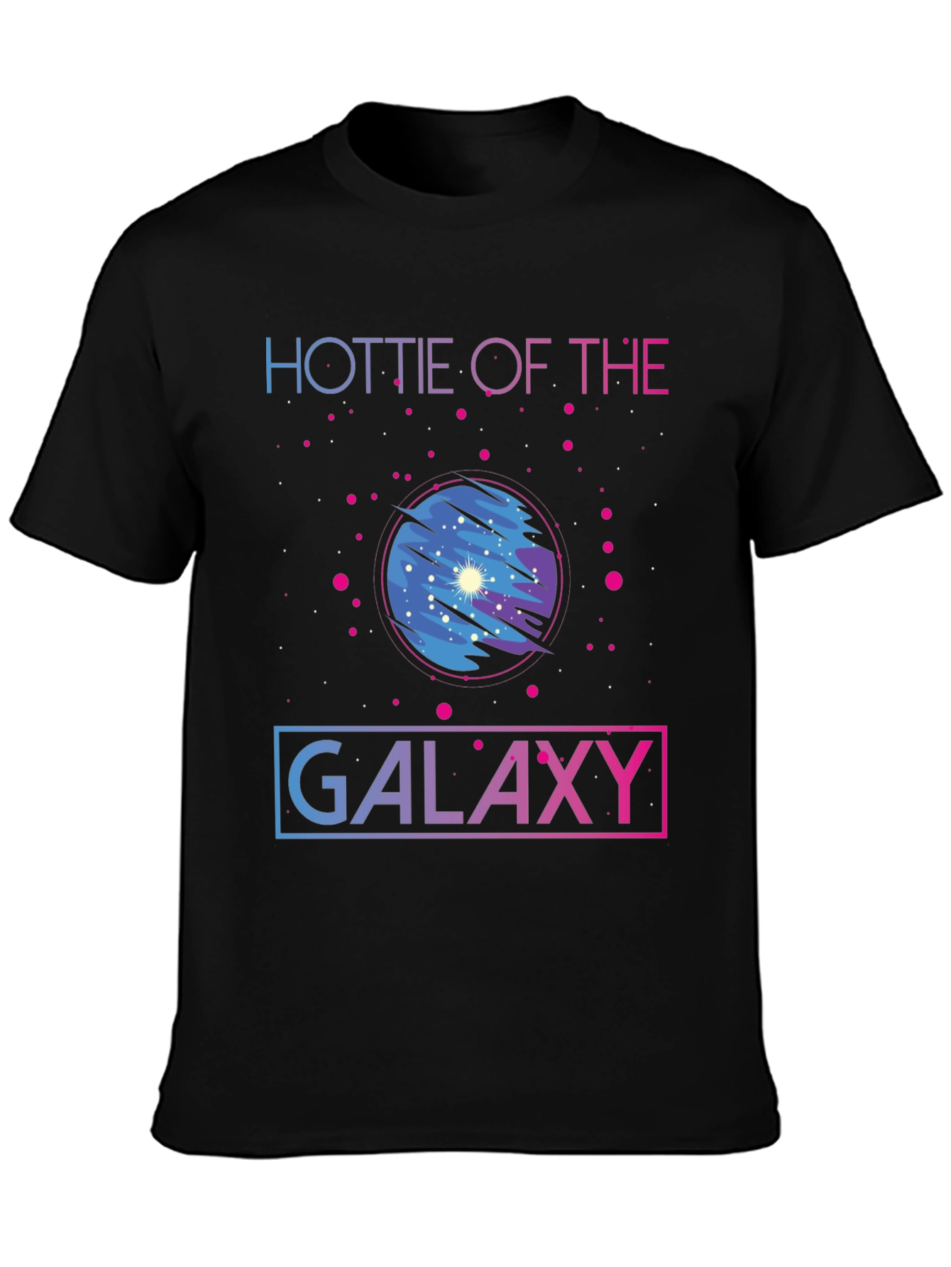 Hottie of the Galaxy T-Shirt - Stylish Graphic Tee