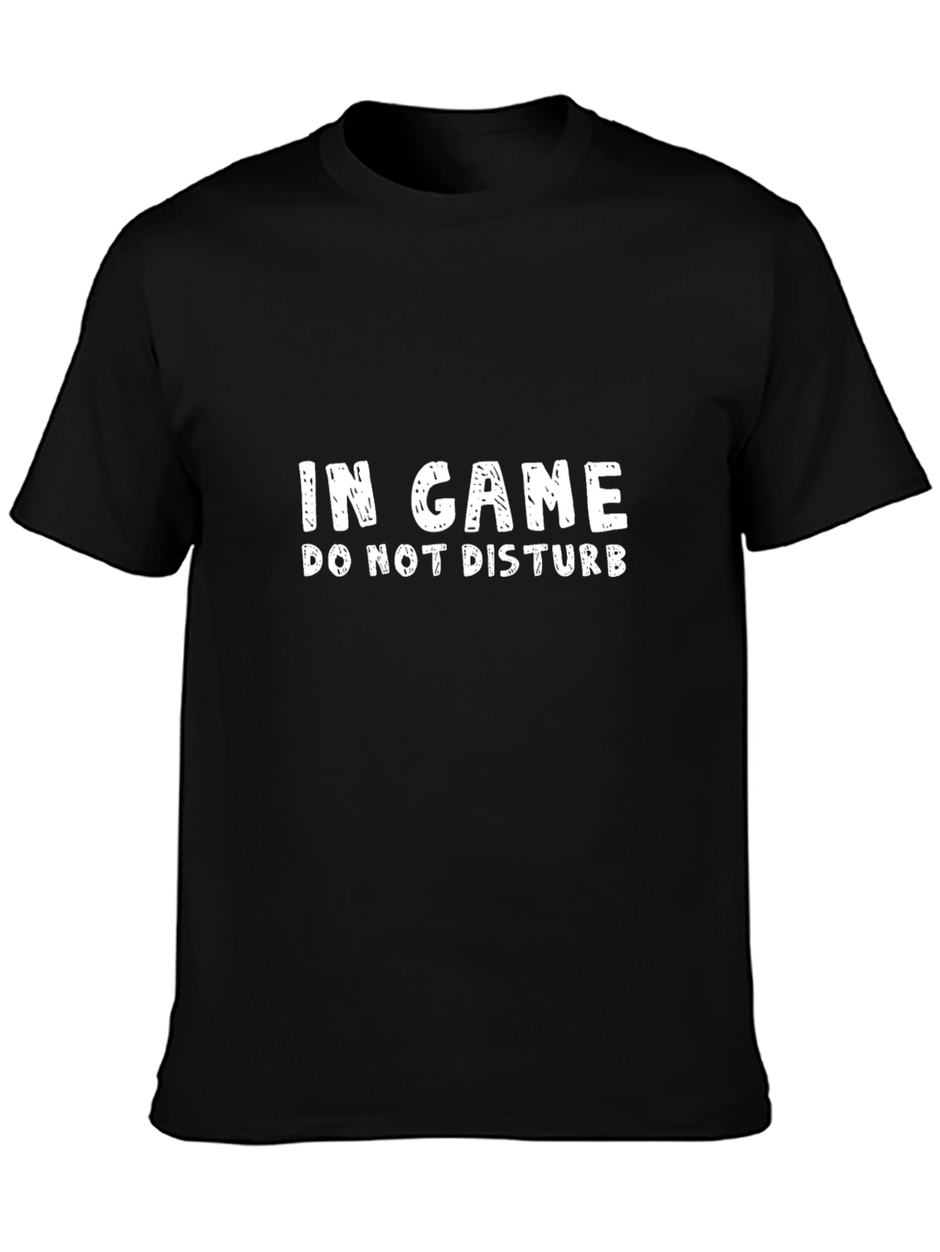 In Game Do Not Disturb T-Shirt - Gamer Apparel