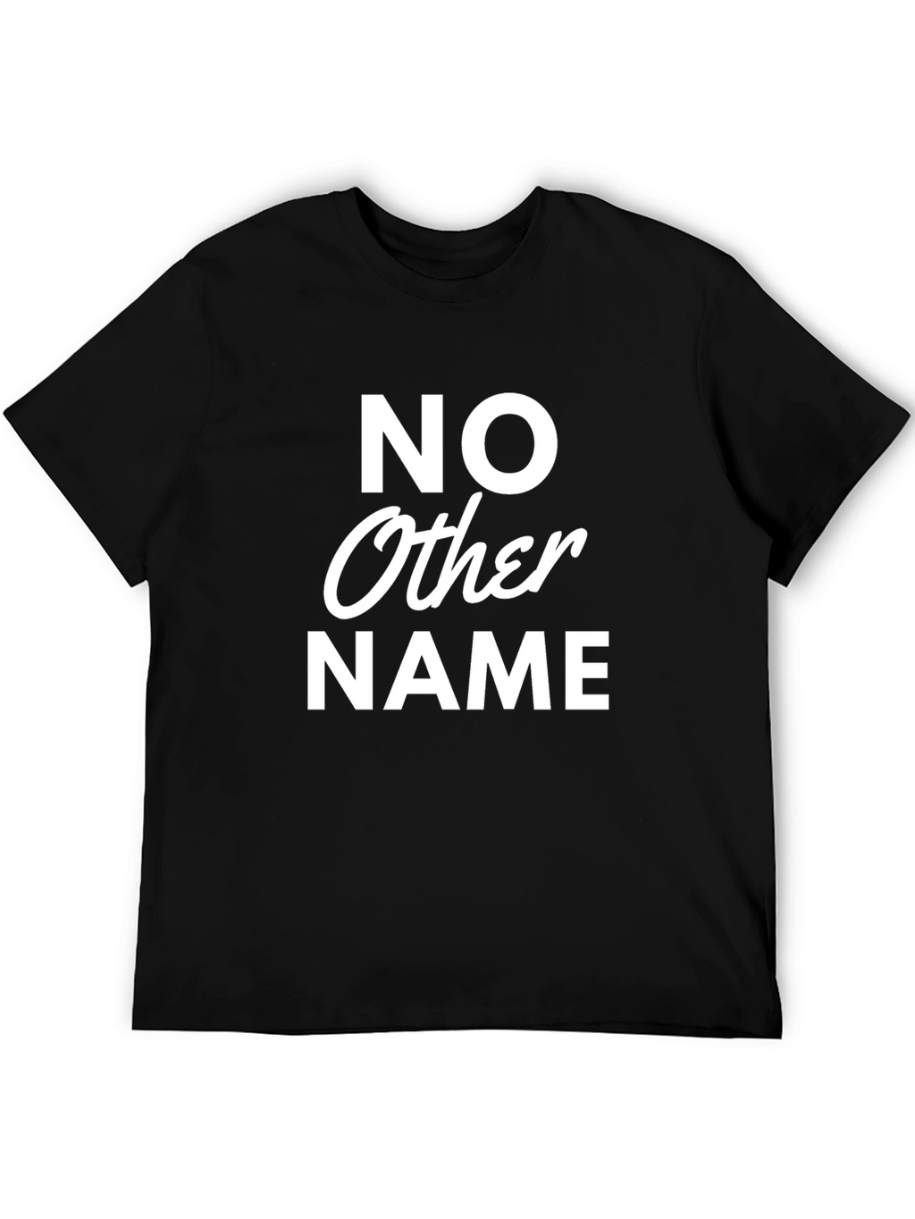 No Other Name Graphic T-Shirt