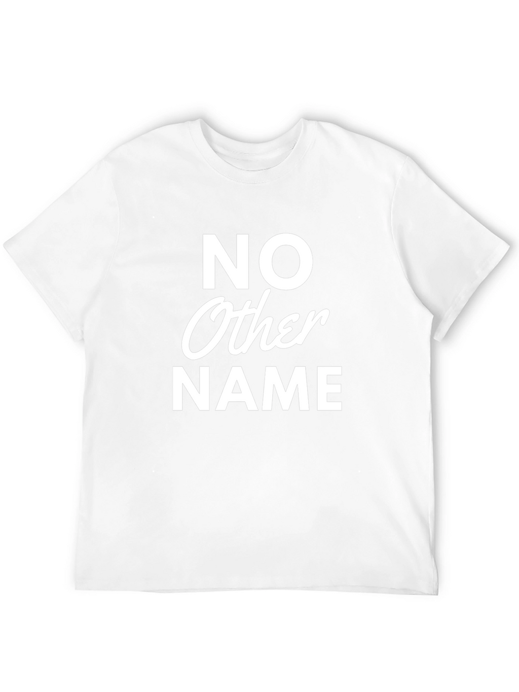 No Other Name Graphic T-Shirt