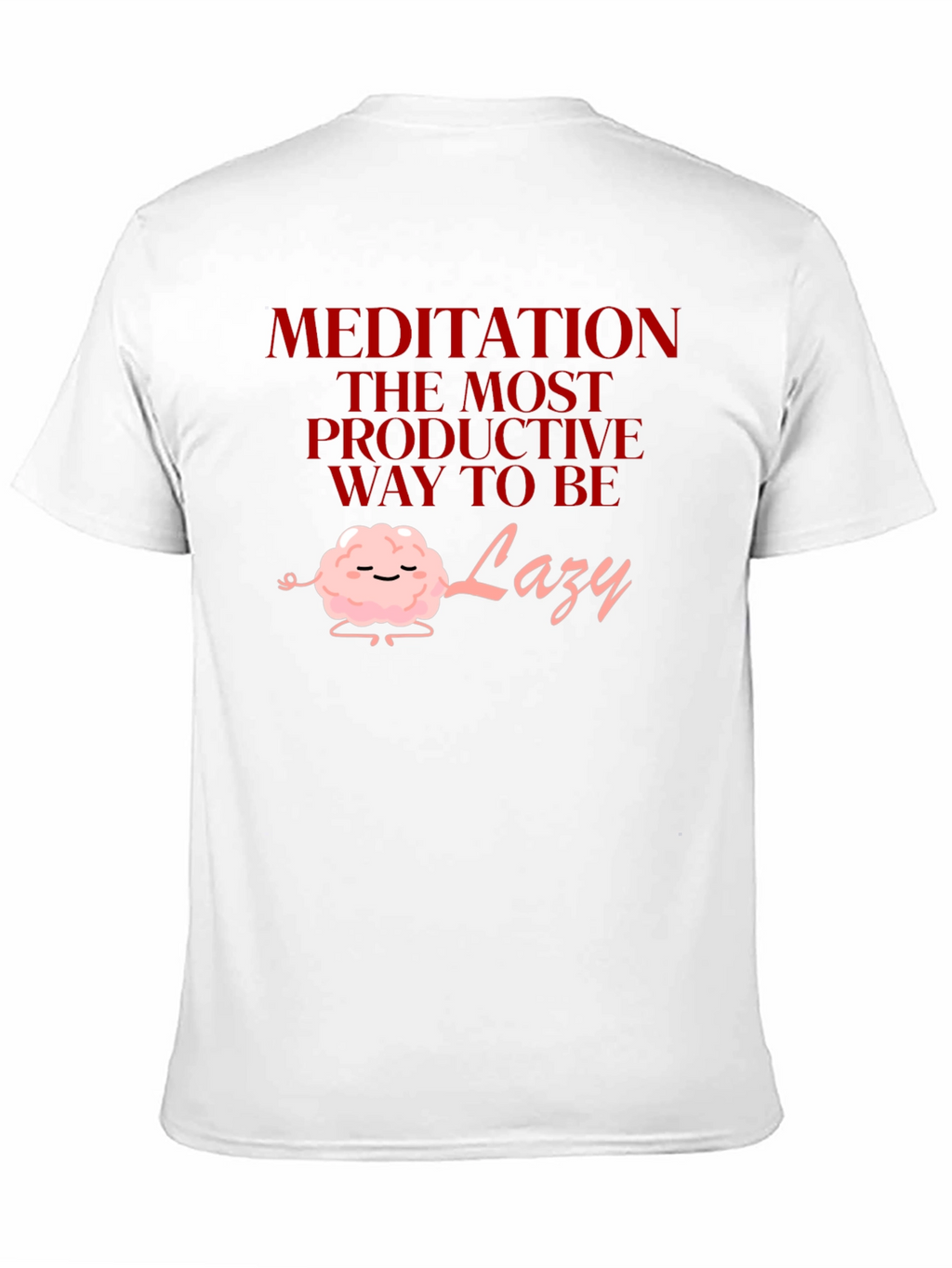 Meditation Lazy T-Shirt Funny Graphic Tee
