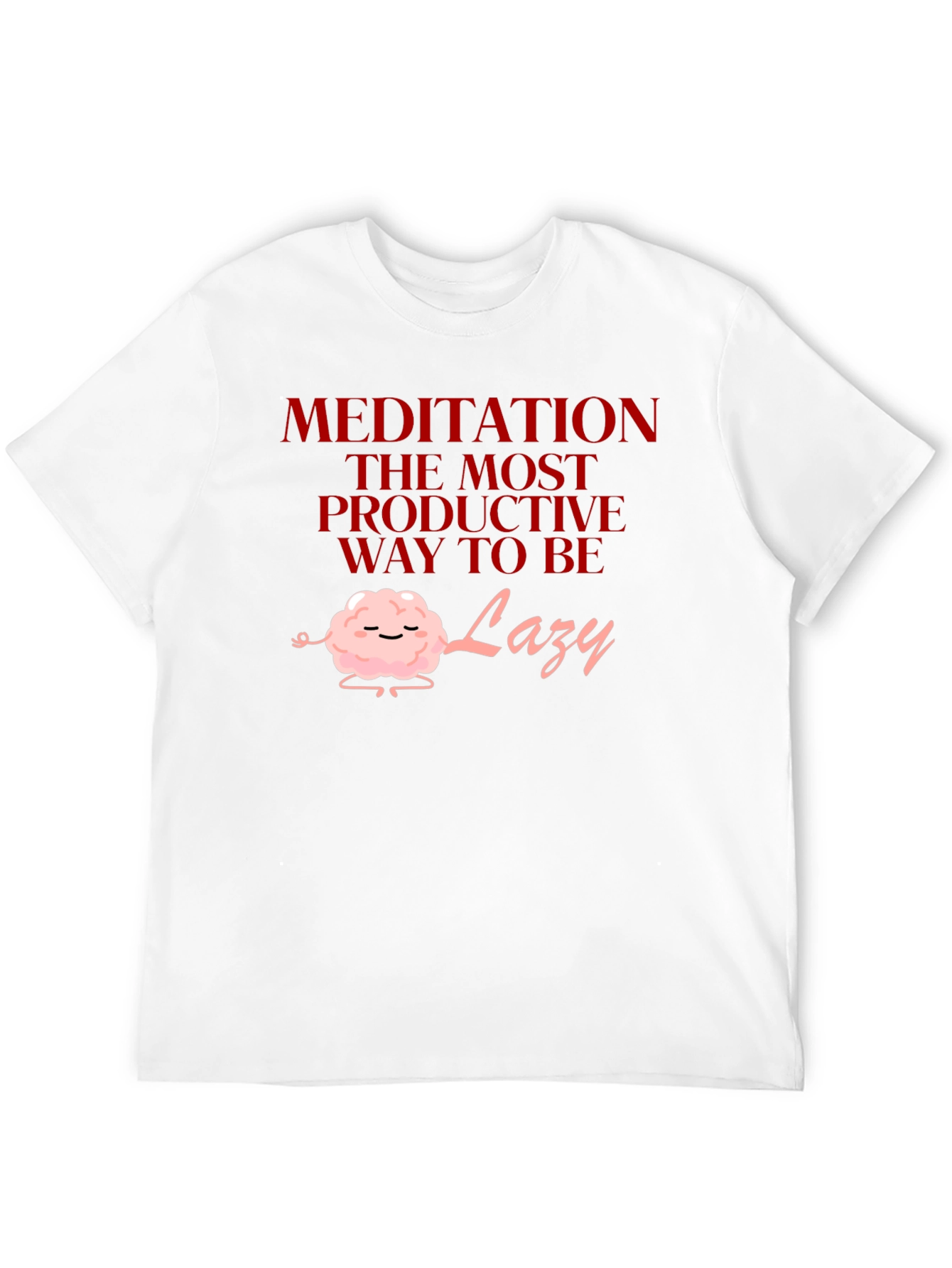 Meditation Lazy T-Shirt Funny Graphic Tee