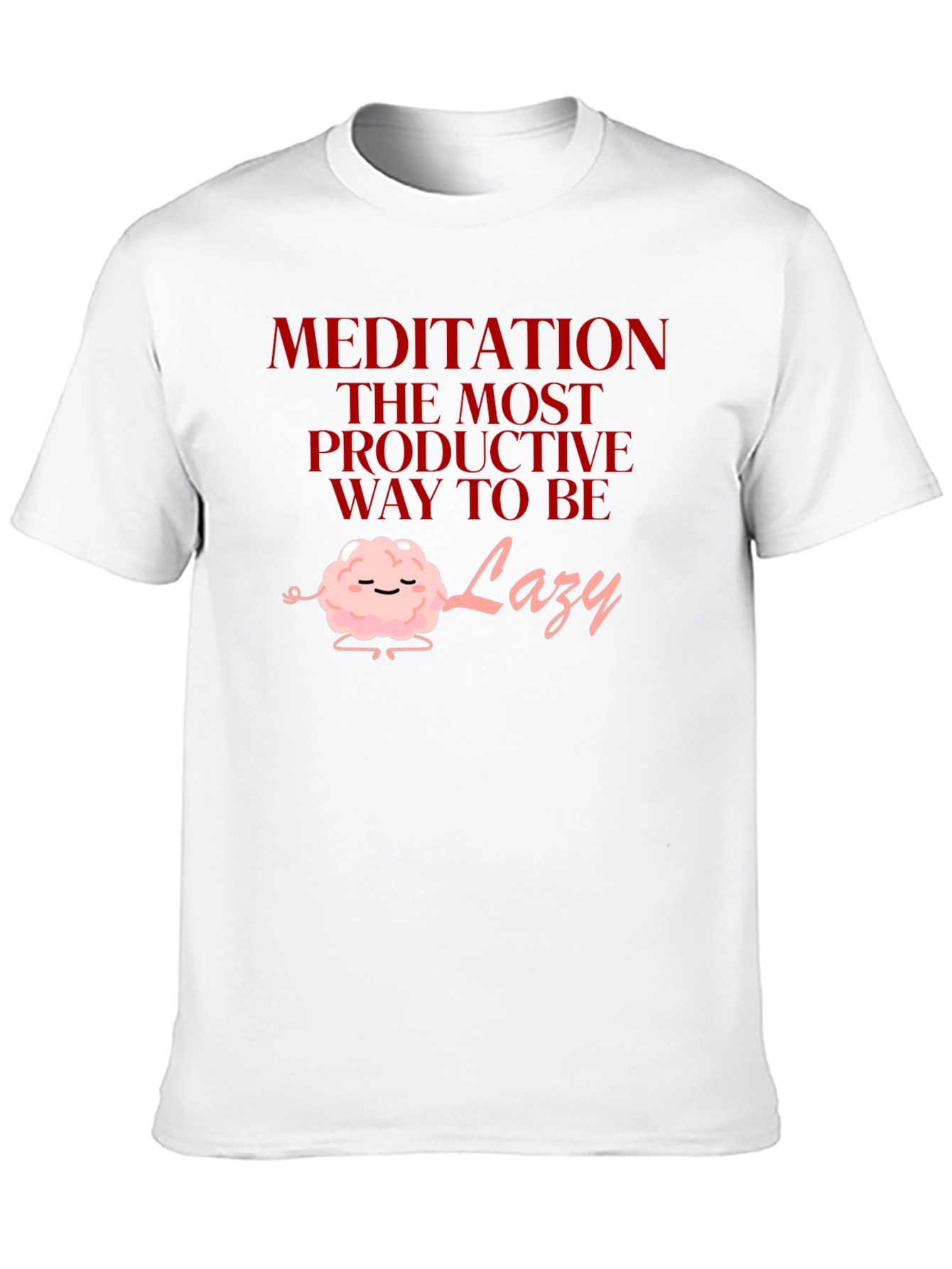 Meditation Lazy T-Shirt Funny Graphic Tee