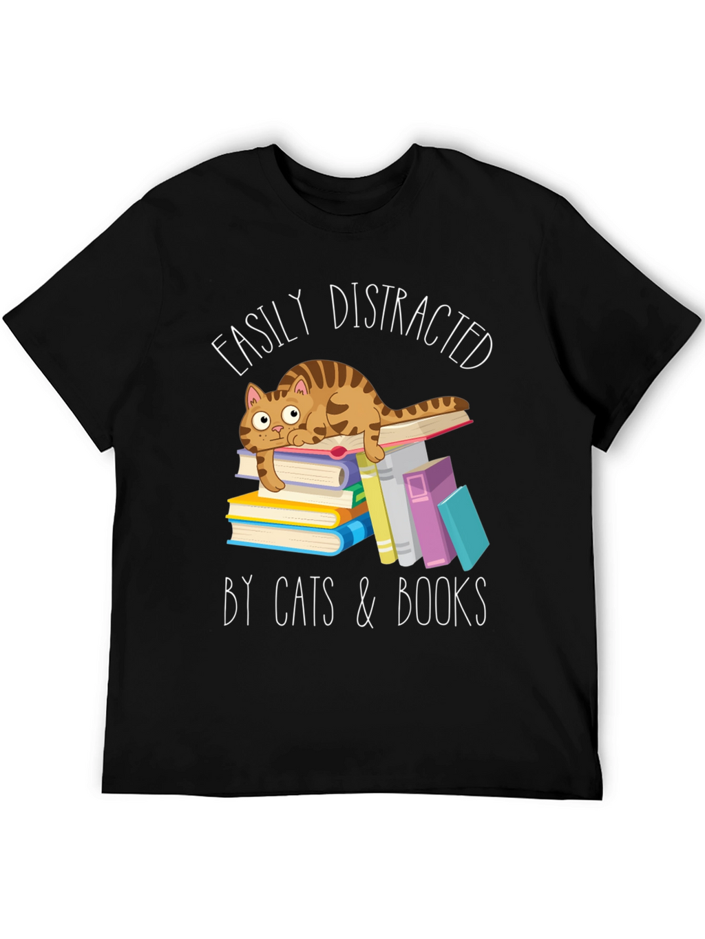 Easily Distracted by Cats and Books T-Shirt