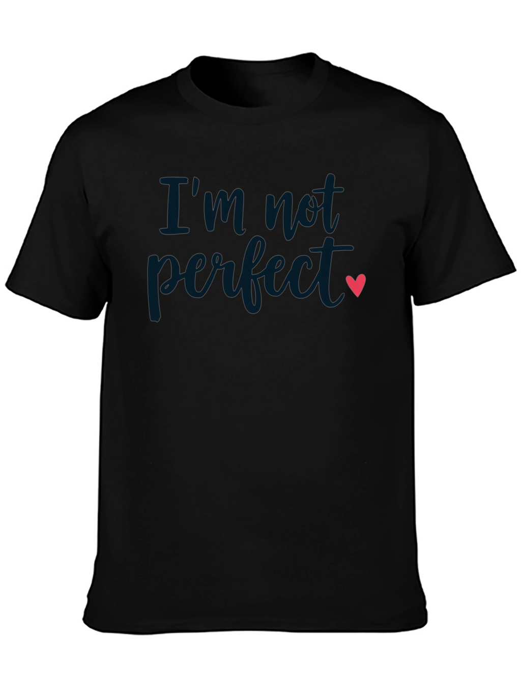 Im Not Perfect Heart Graphic Tee