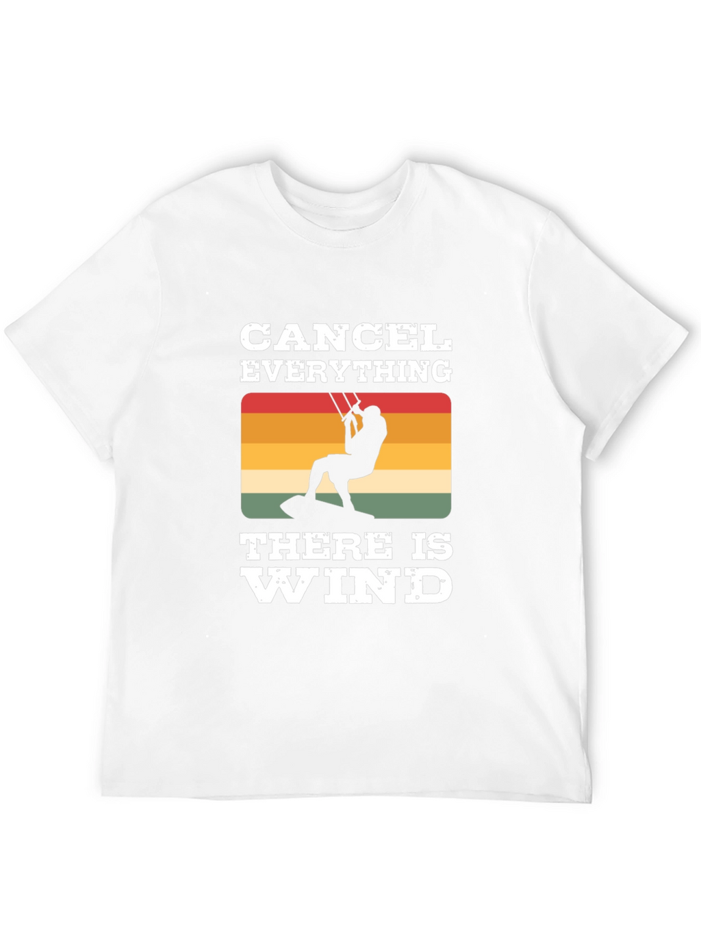 Cancel Everything Wind T-Shirt