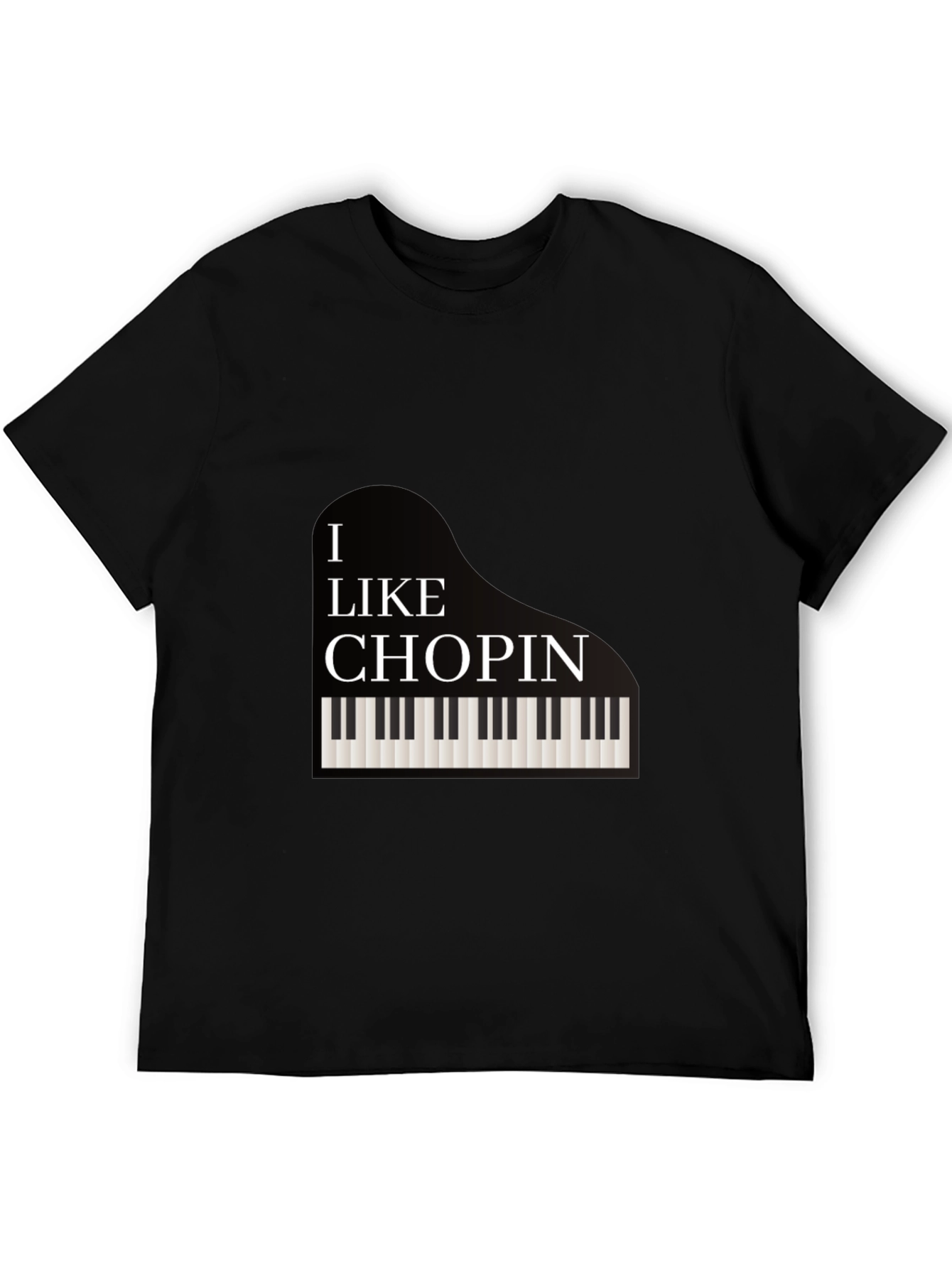 I Like Chopin Piano T-Shirt - Music Lover Tee