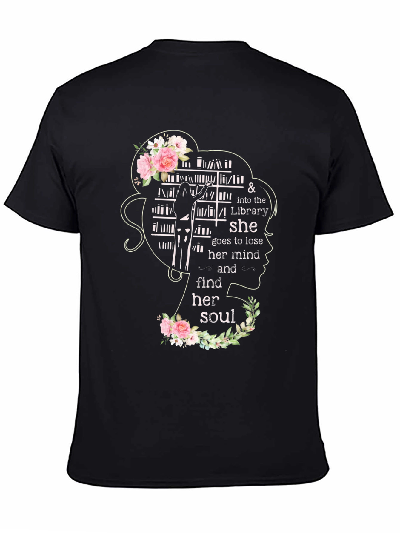 Library Lover T-Shirt: Lose Your Mind & Find Your Soul
