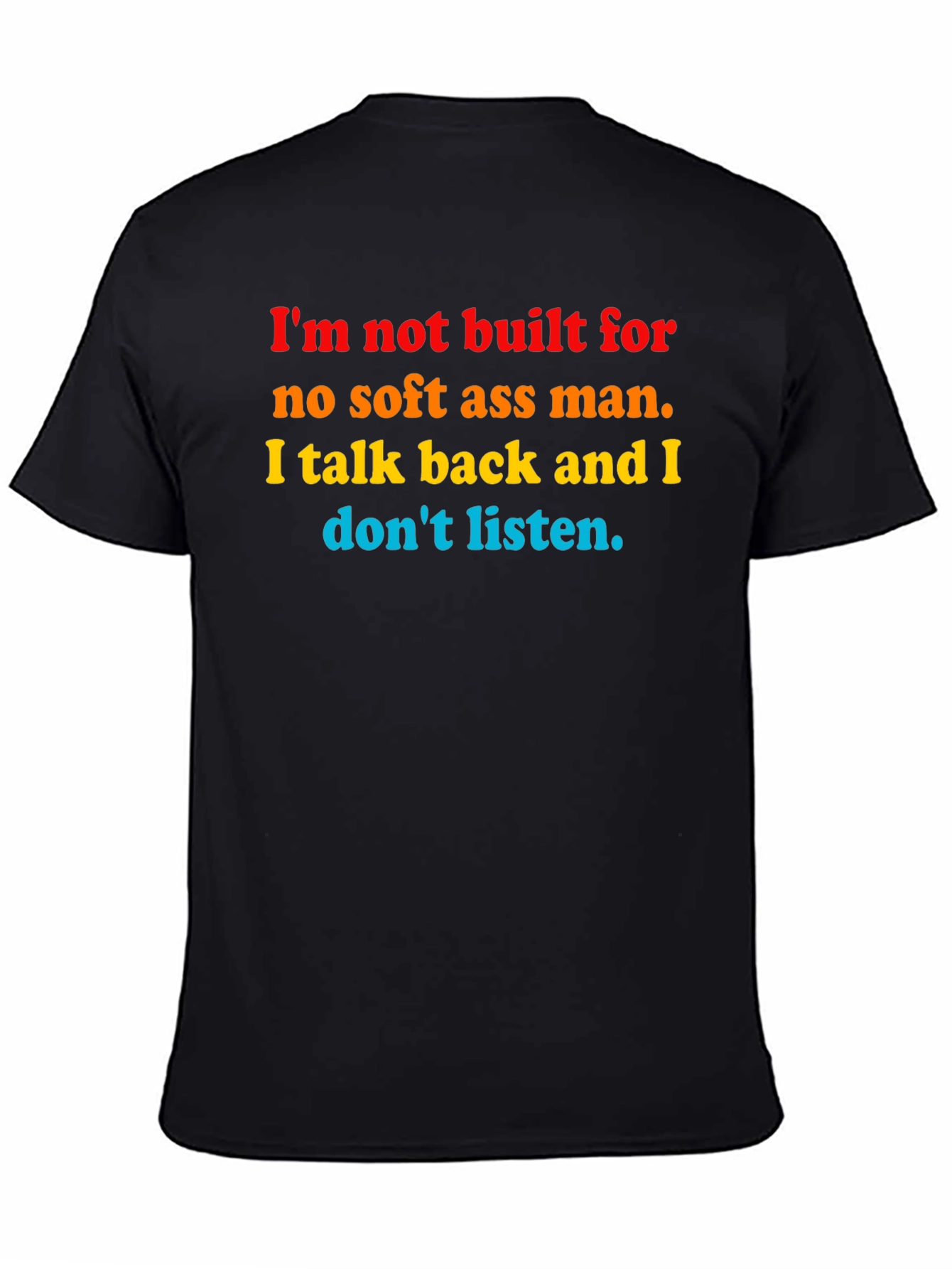 Im Not Built For T-Shirt