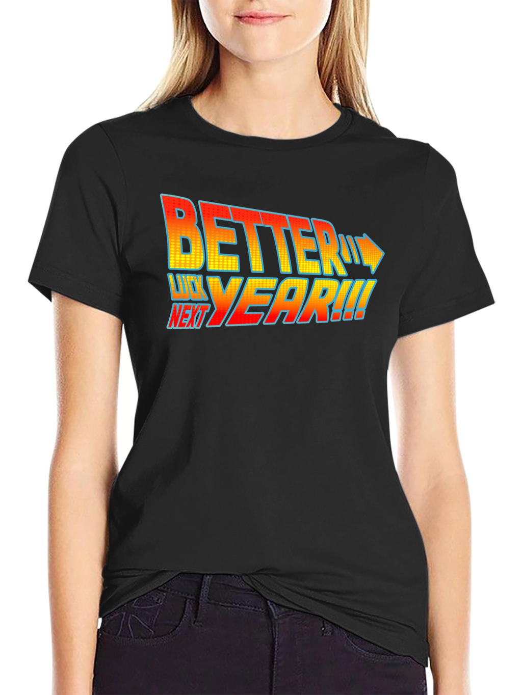 Better Luck Next Year T-Shirt