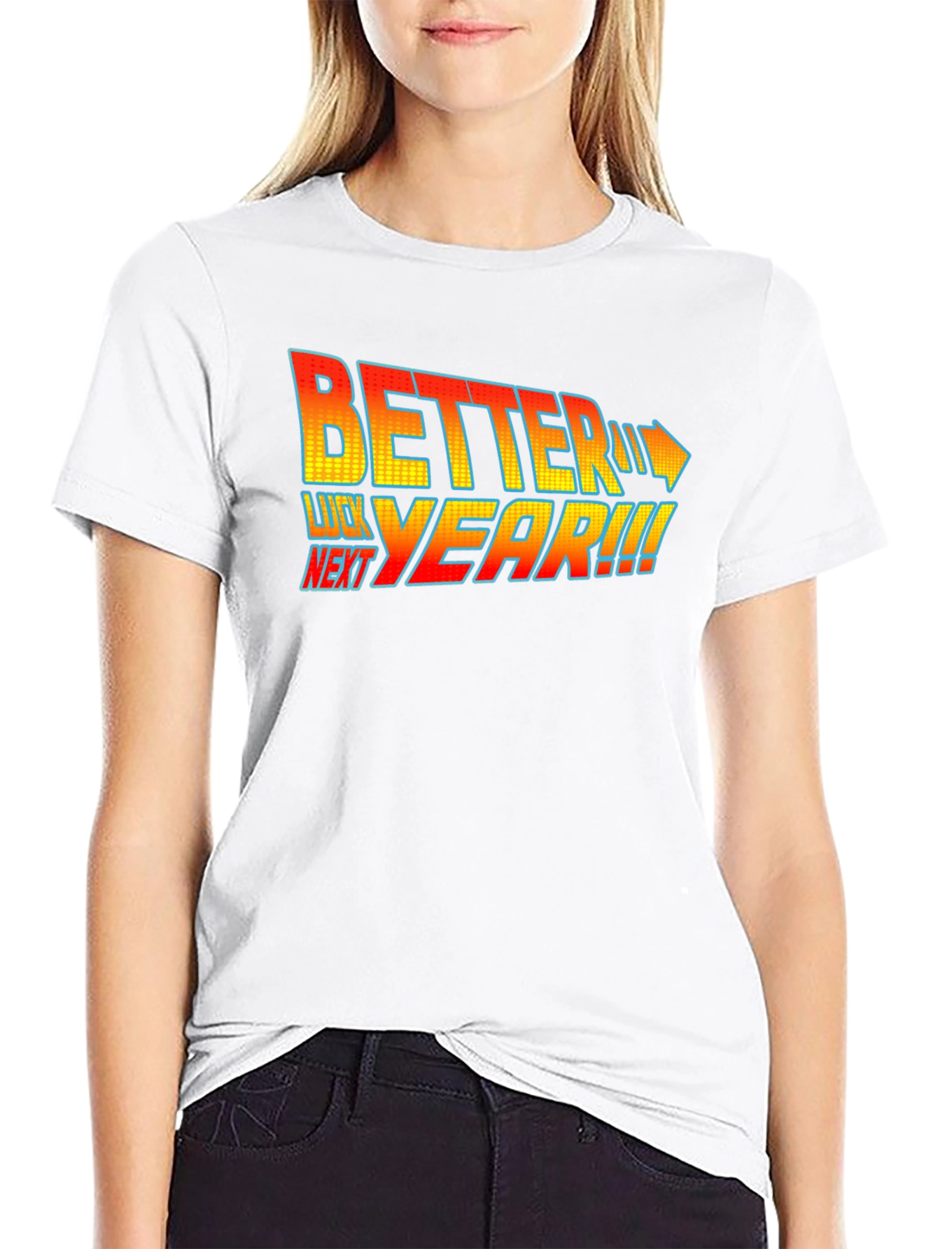 Better Luck Next Year T-Shirt