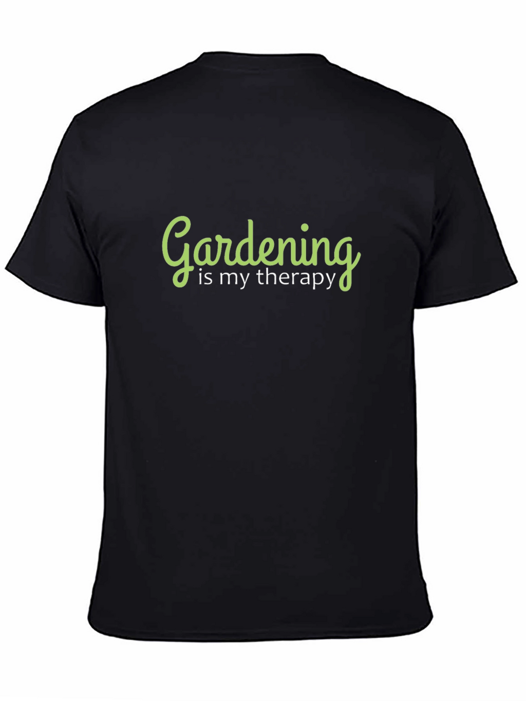 Gardening is My Therapy Graphic T-Shirt