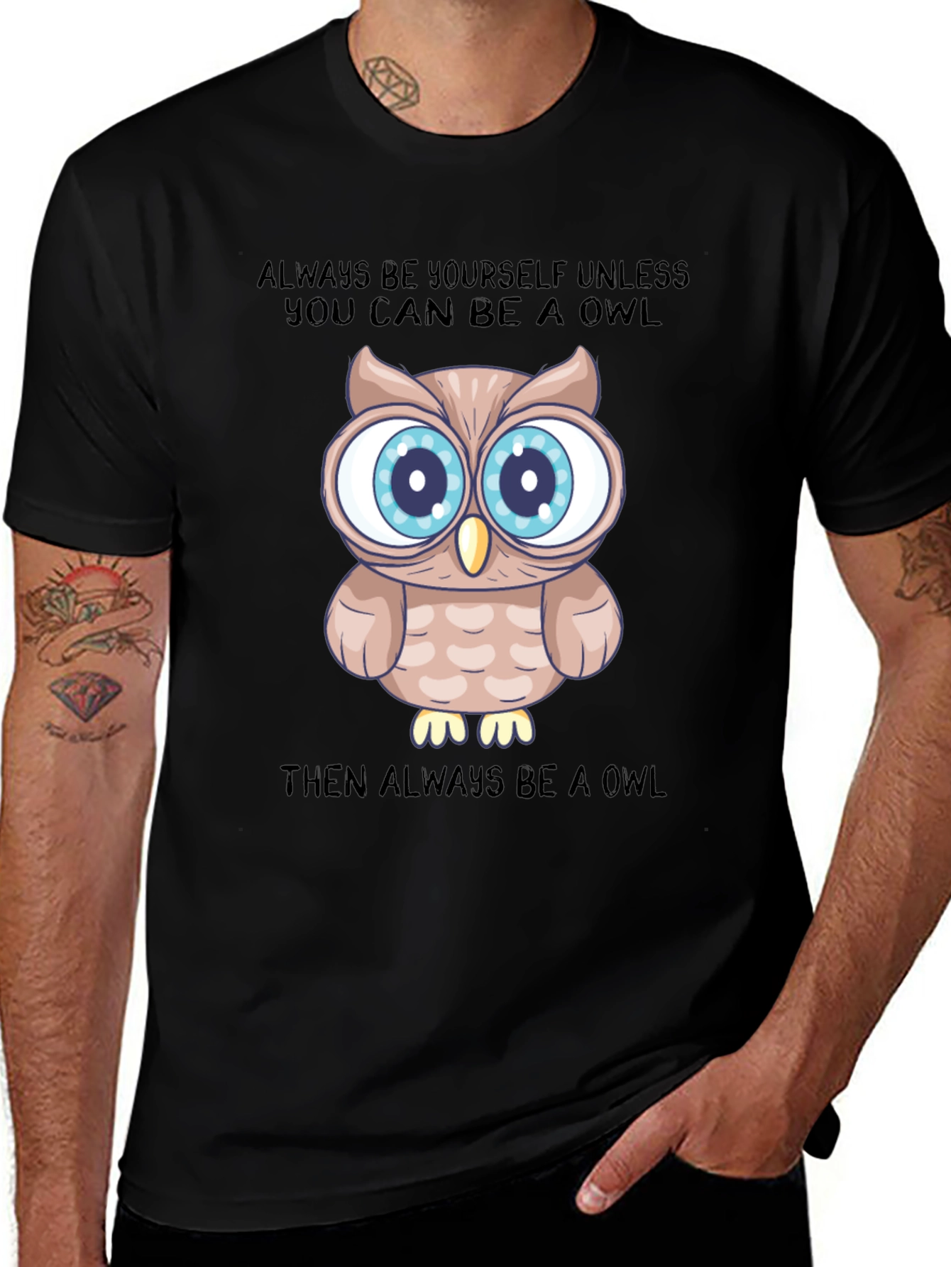 Owl Graphic Tee: Be Yourself Unless You Can Be An Owl!