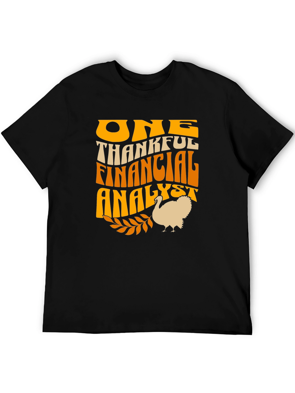 One Thankful Financial Analyst Turkey T-Shirt