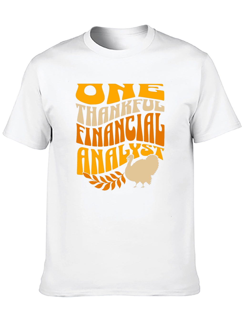 One Thankful Financial Analyst Turkey T-Shirt