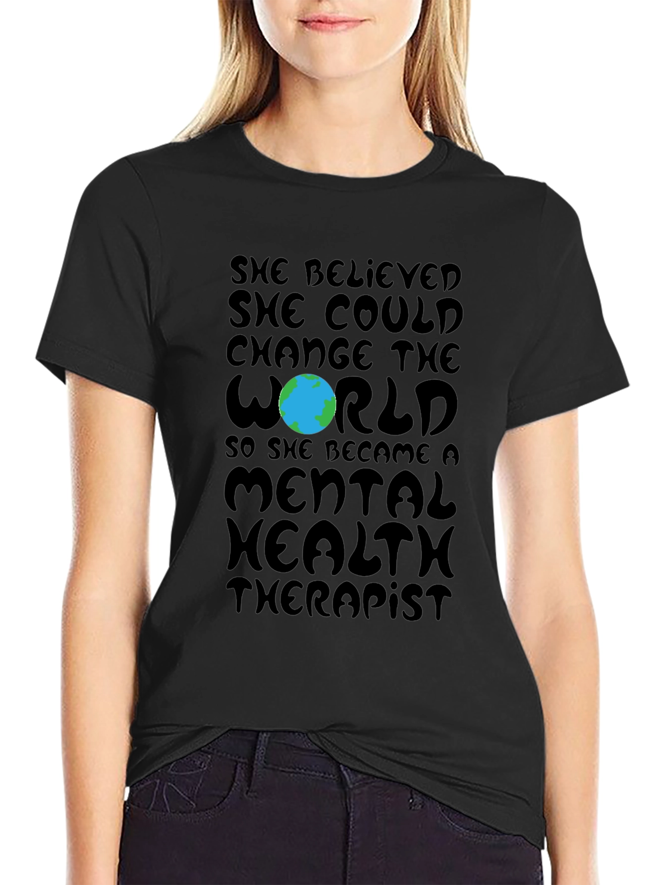 Mental Health Therapist T-Shirt: Change the World Tee