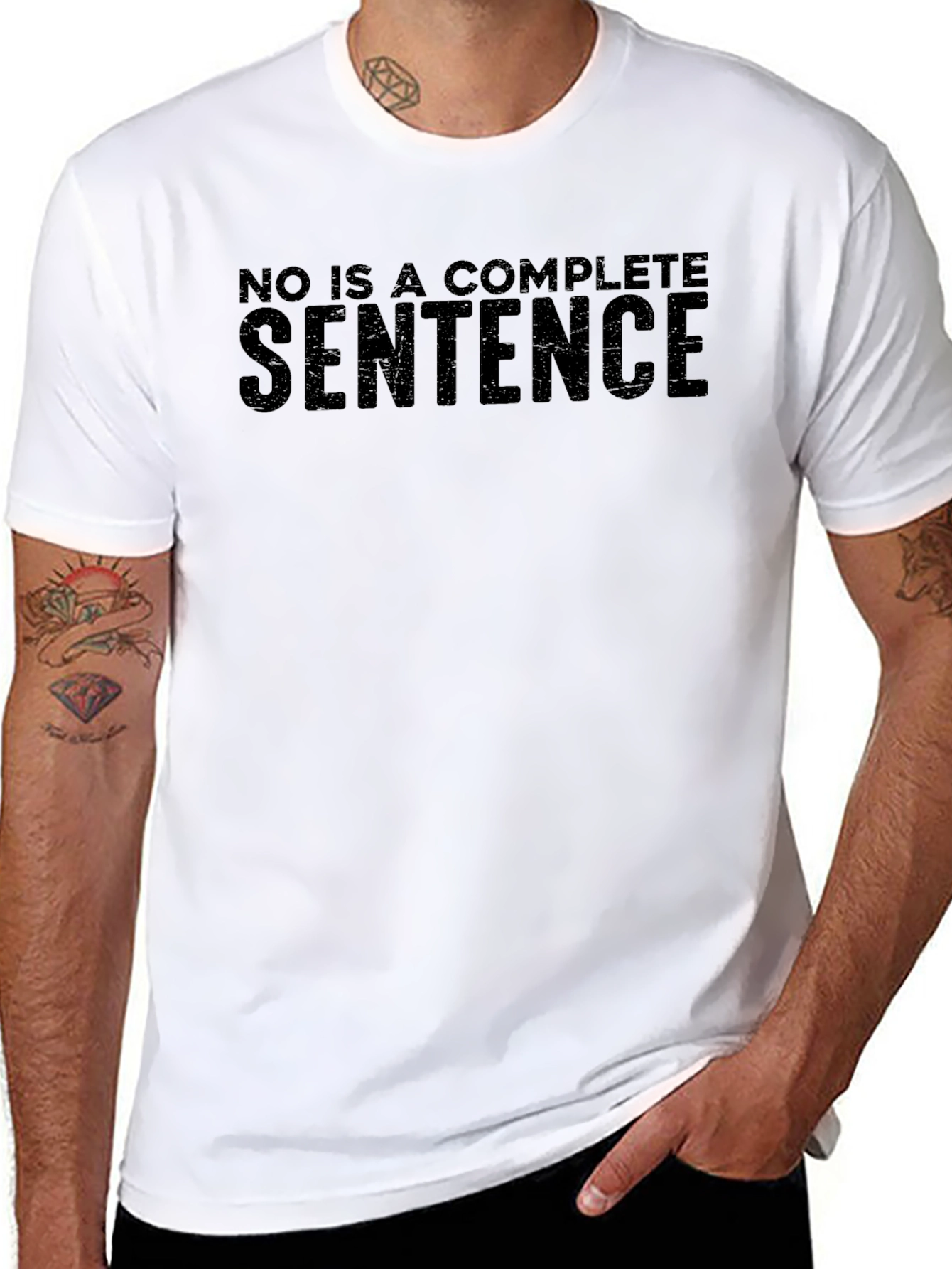No Is A Complete Sentence T-Shirt