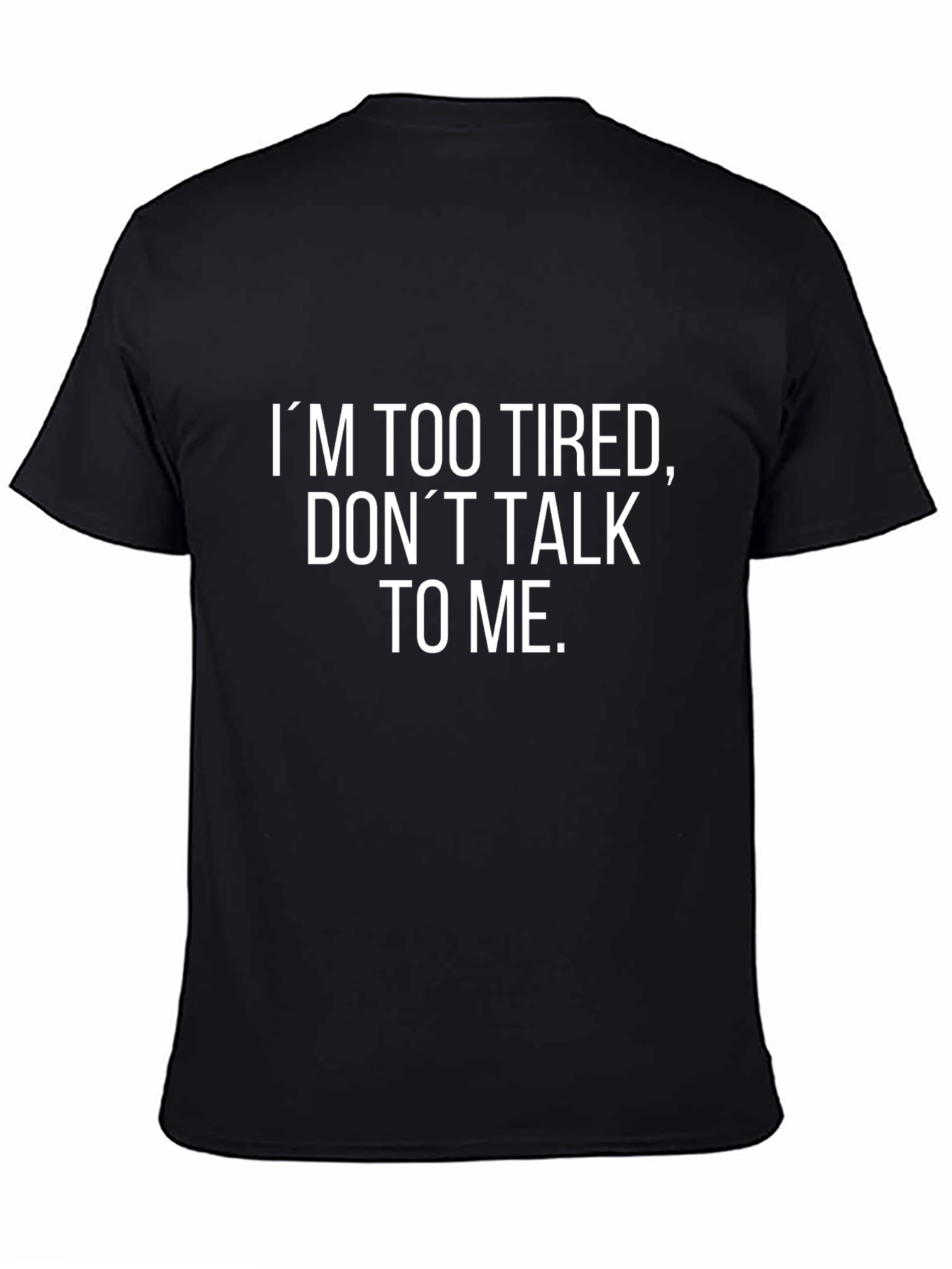 Im Too Tired Graphic Tee - Black Short Sleeve