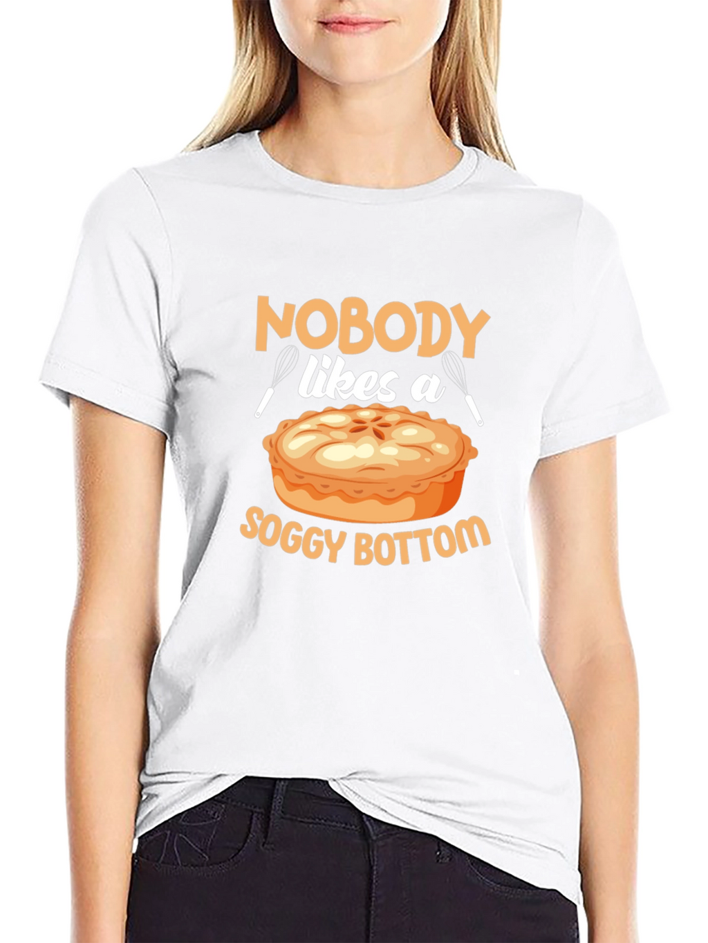 Nobody Likes a Soggy Bottom T-Shirt