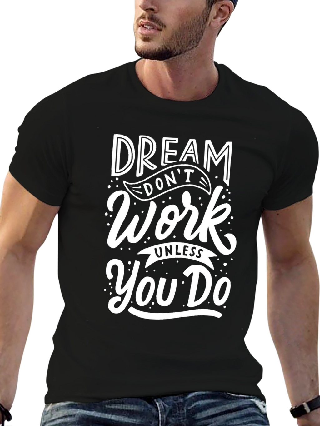 Dream Work T-Shirt