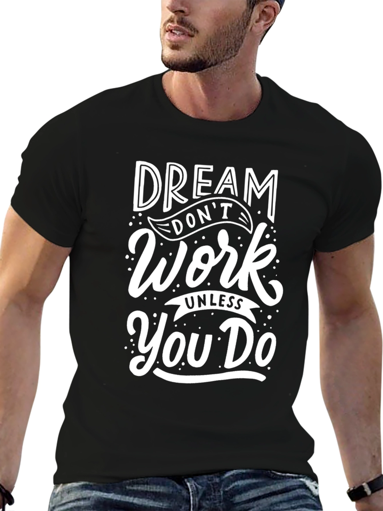 Dream Work T-Shirt