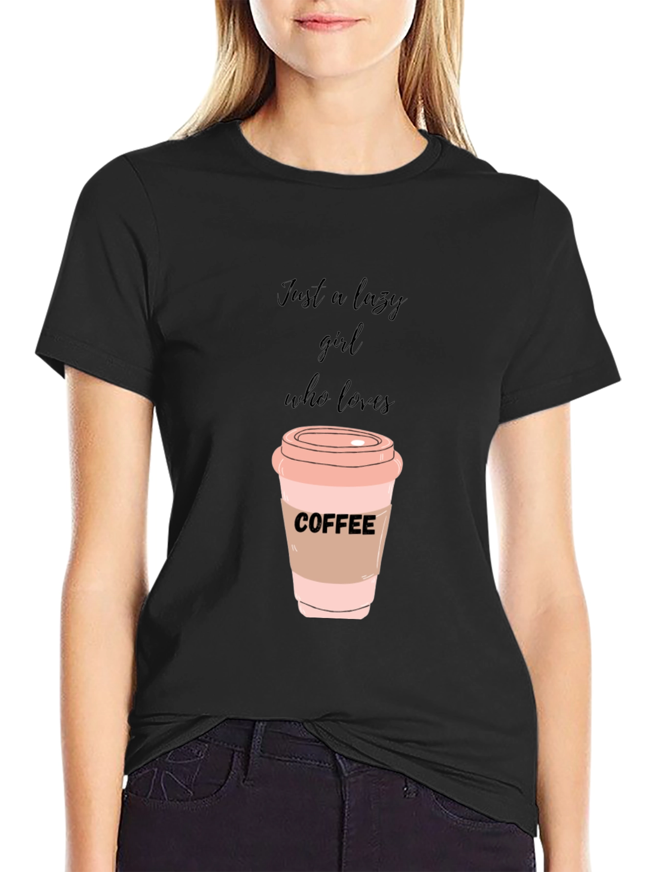 Lazy Girl Coffee Lover T-Shirt