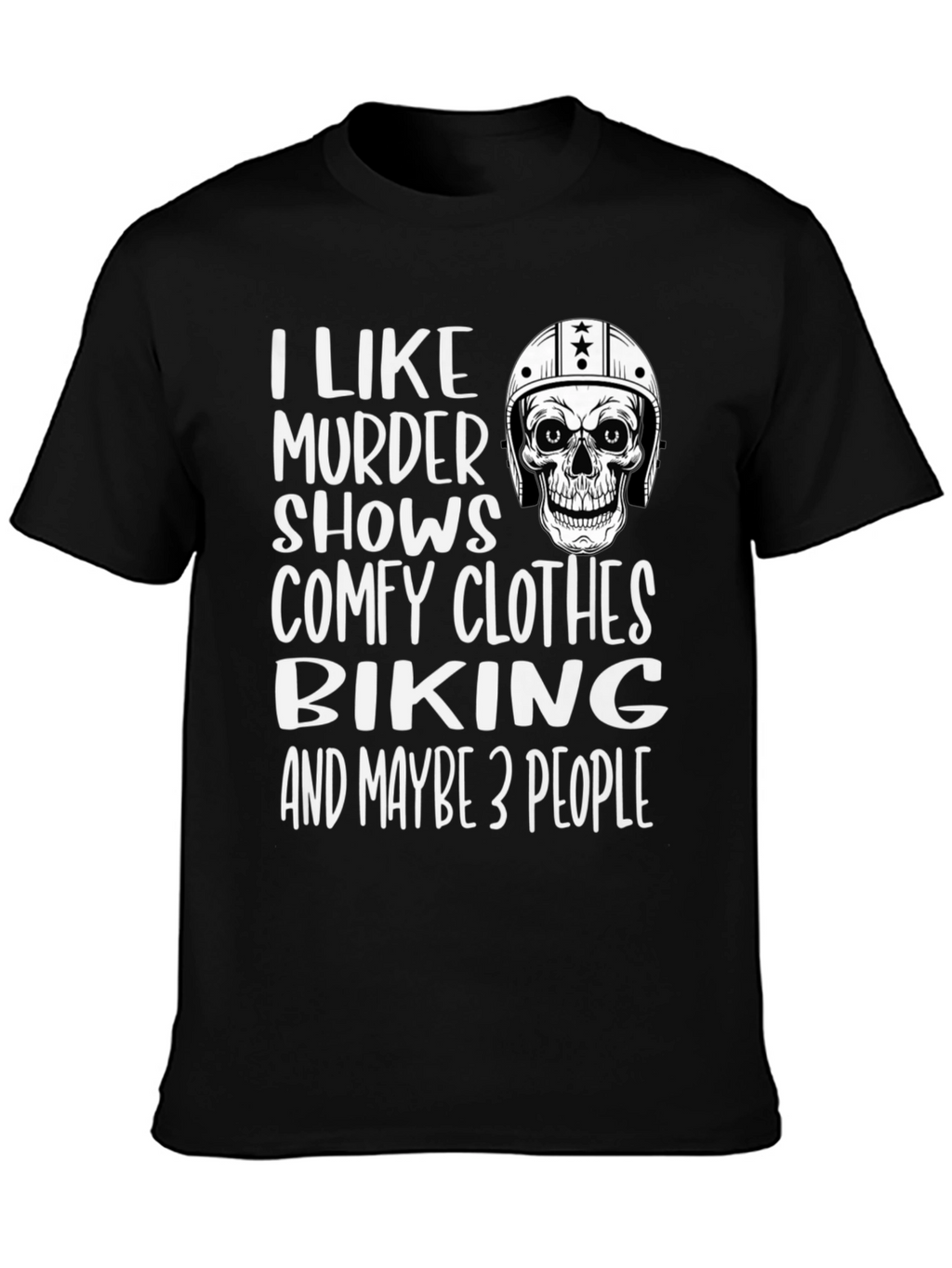 Murder Shows & Biking T-Shirt