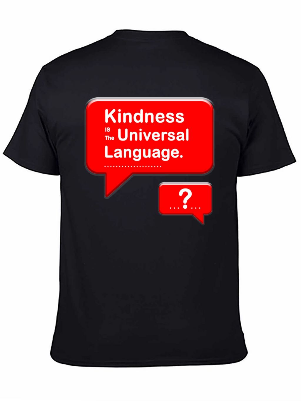Kindness is Universal Language T-Shirt