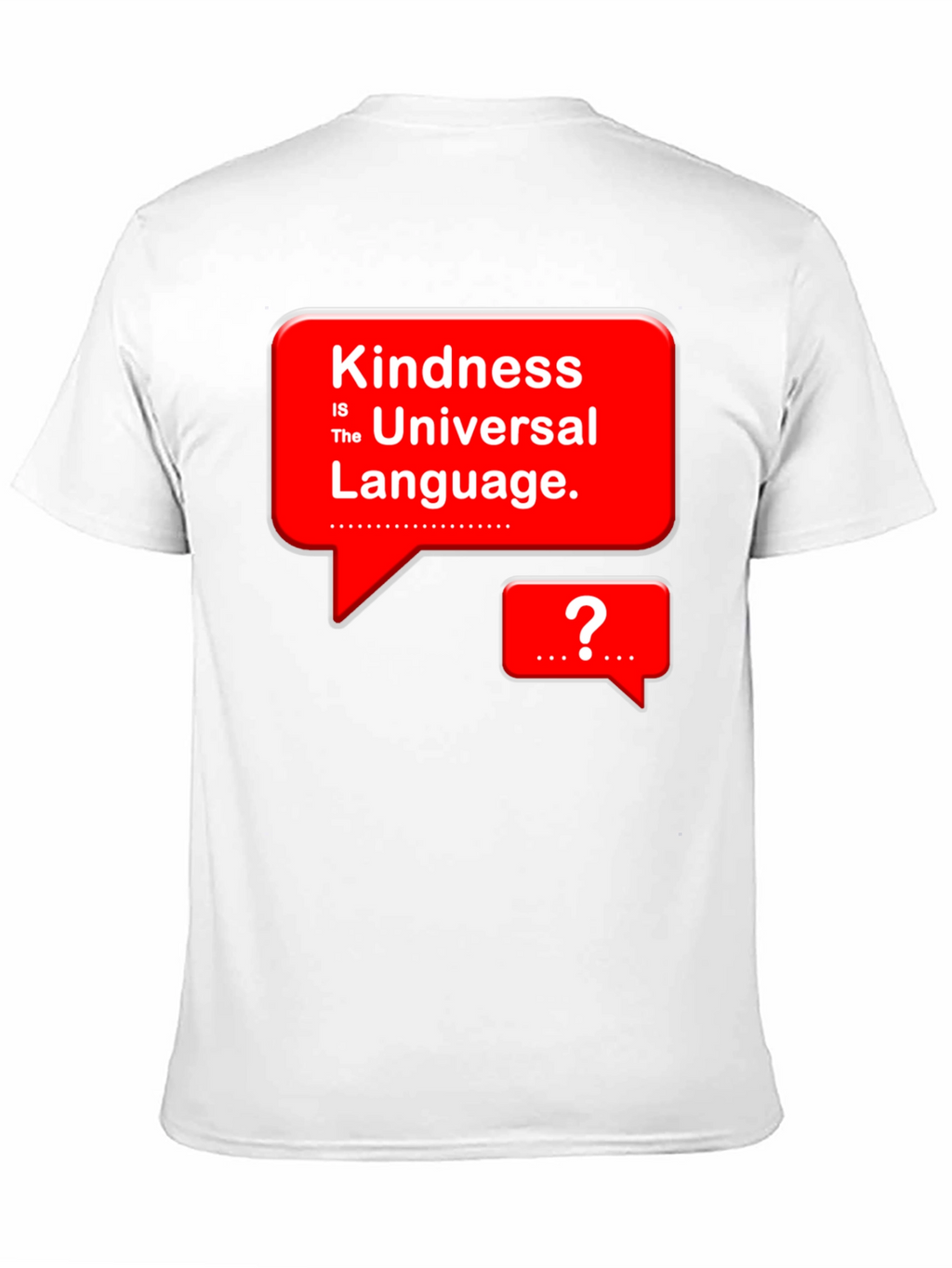 Kindness is Universal Language T-Shirt