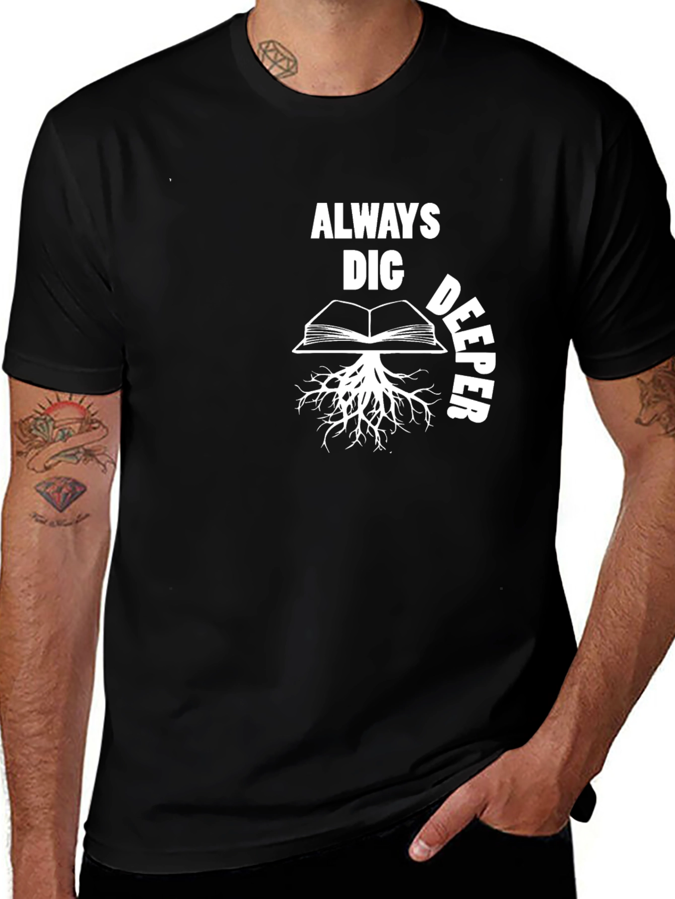 Always Dig Deeper Book Roots Graphic T-Shirt
