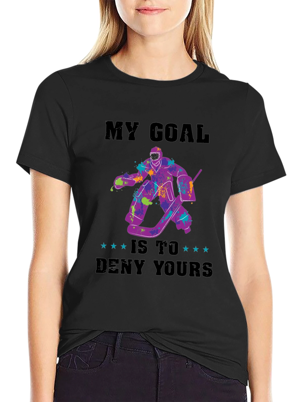 My Goal is to Deny Yours T-Shirt