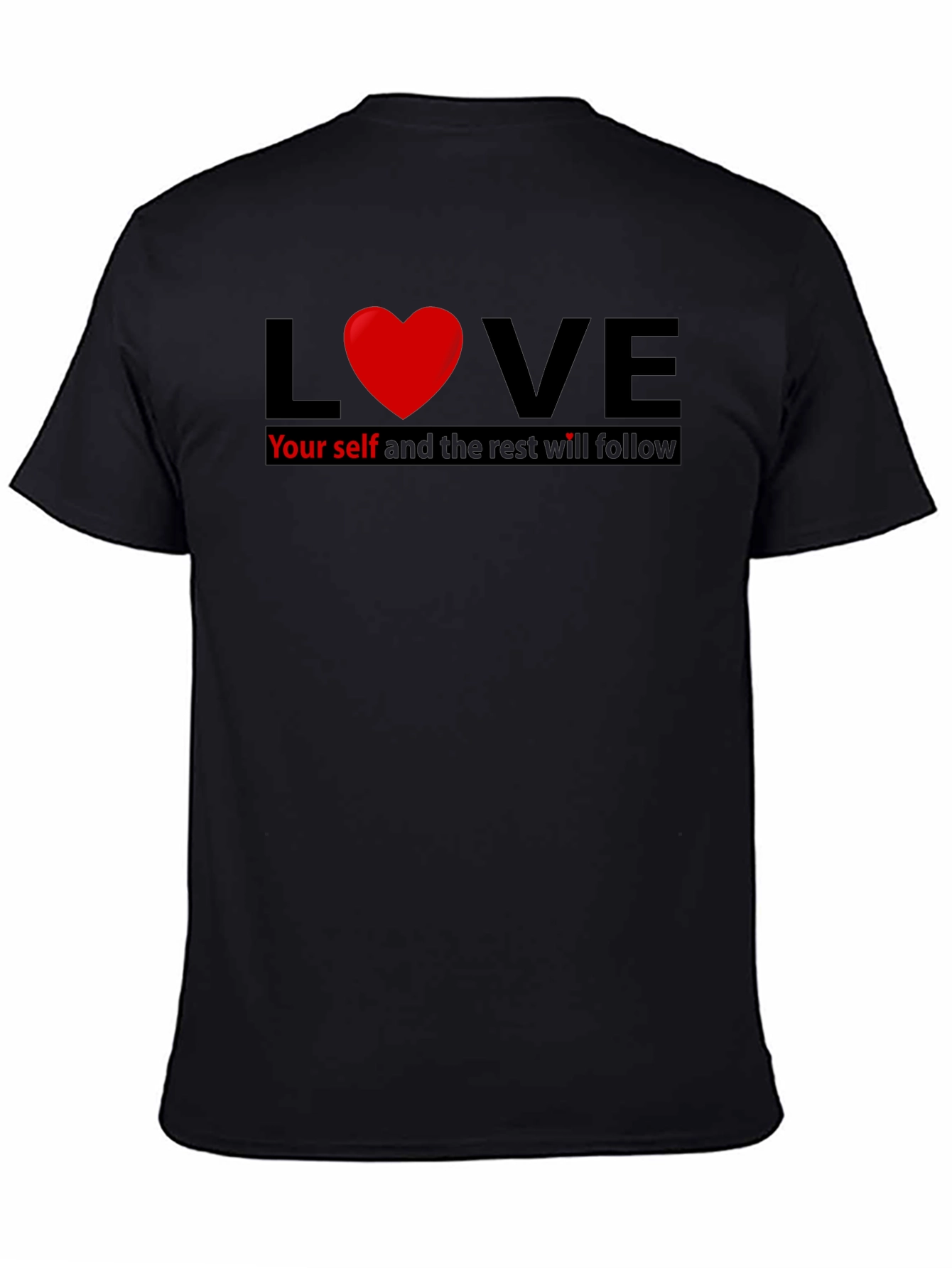 Love Yourself T-Shirt - Motivational Design - Soft Cotton Blend