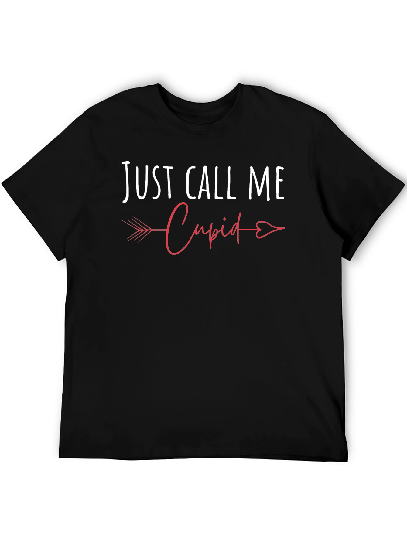Just Call Me Cupid Valentines Day T-Shirt