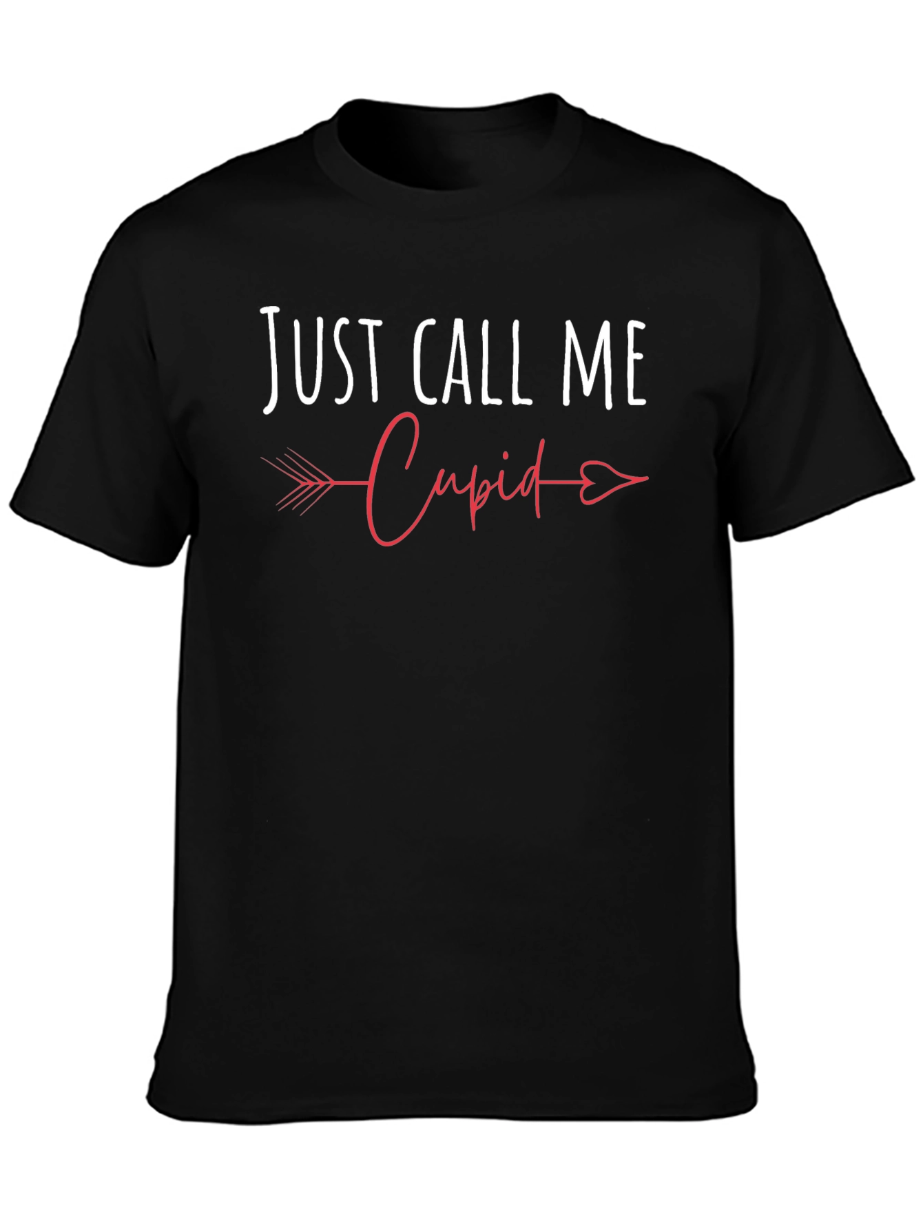 Just Call Me Cupid Valentines Day T-Shirt