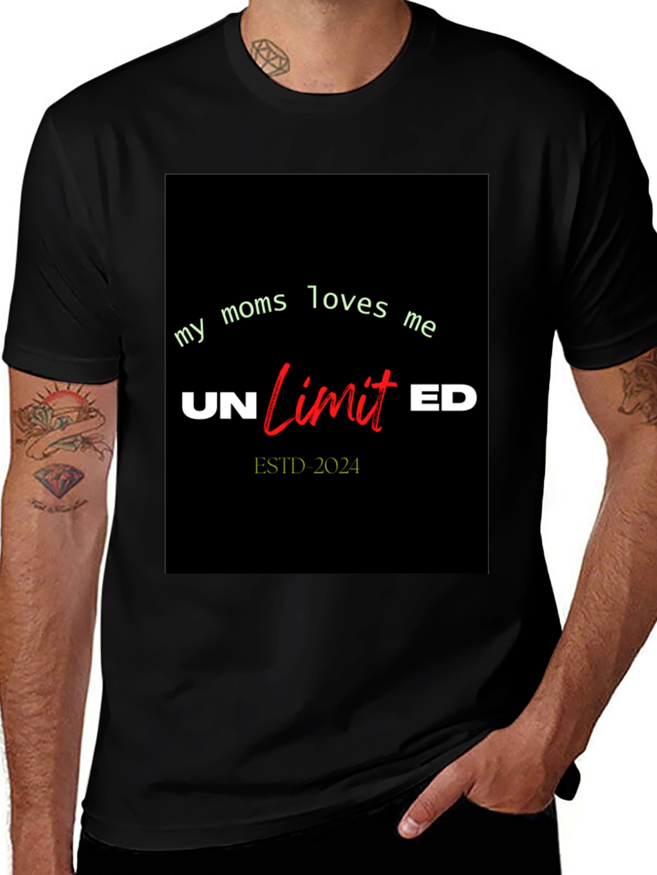 My Moms Loves Me Unlimited T-Shirt